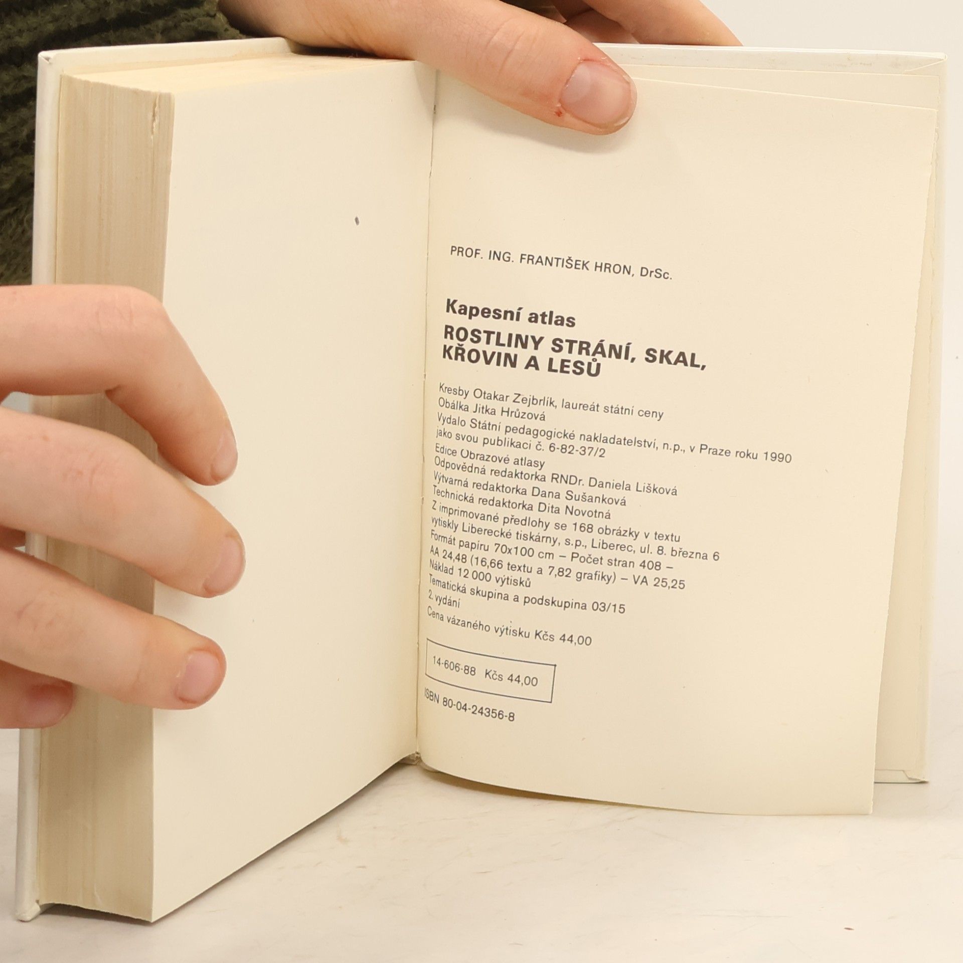 František Hron Rostliny strání, skal, křovin a lesů : kapesní atlas