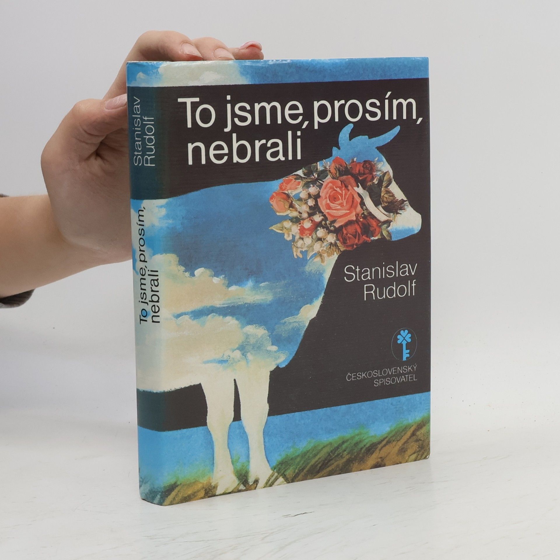 Stanislav Rudolf To jsme, prosím, nebrali