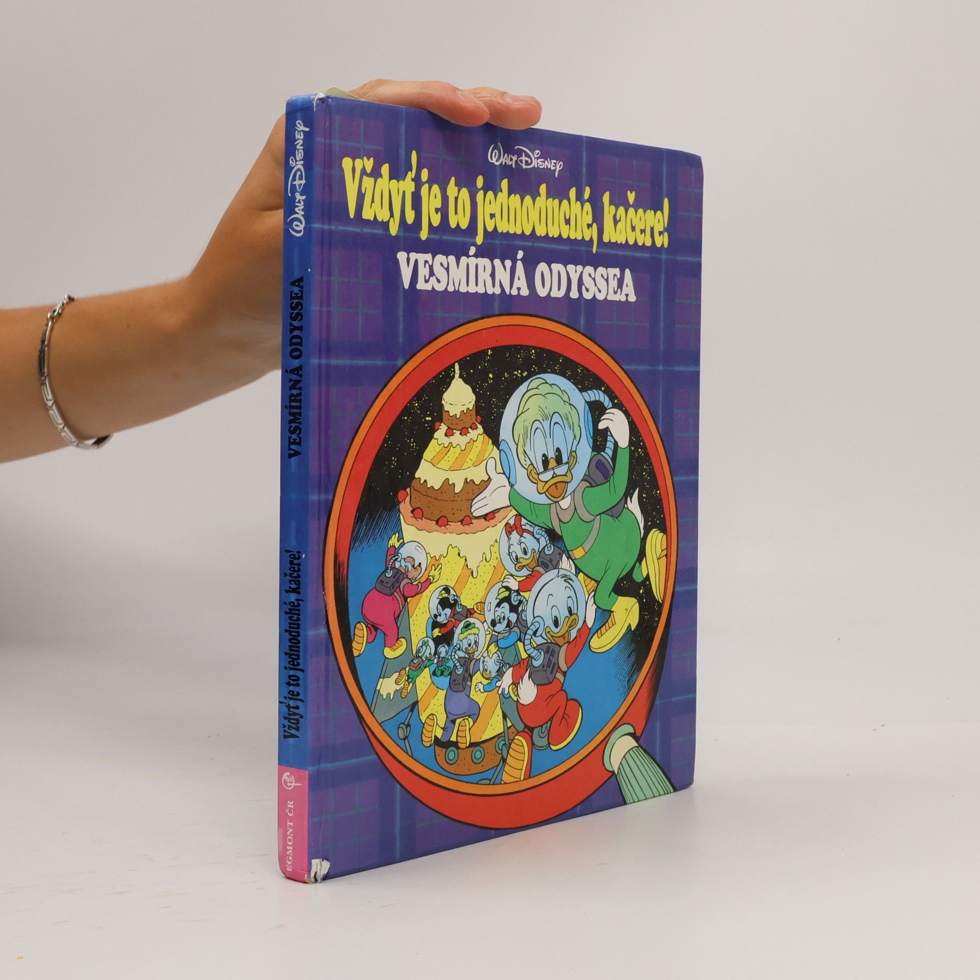 Walt Disney Vždyť je to jednoduché, kačere! : vesmírná odyssea