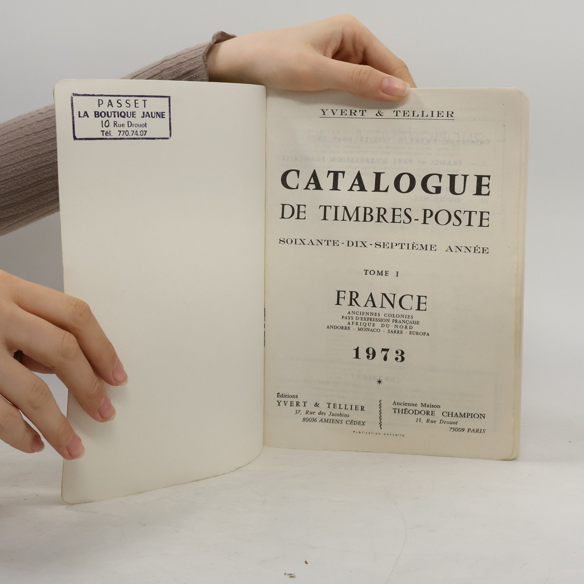 AA.VV. Catalogue Yvert et Tellier 1973 Tome I : Timbres de France