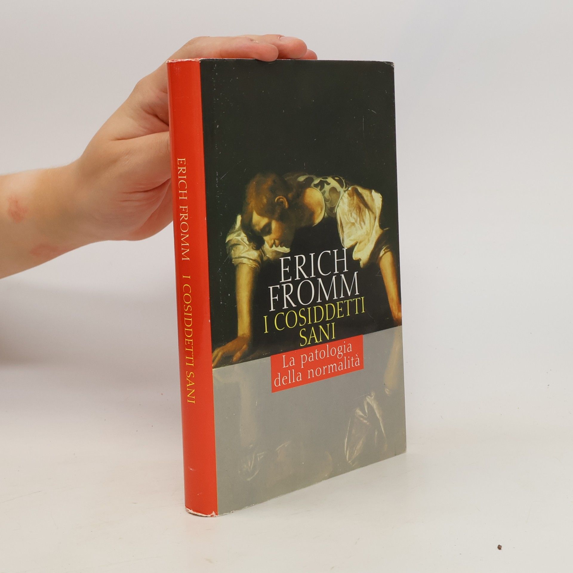 Erich Fromm I cosiddetti sani
