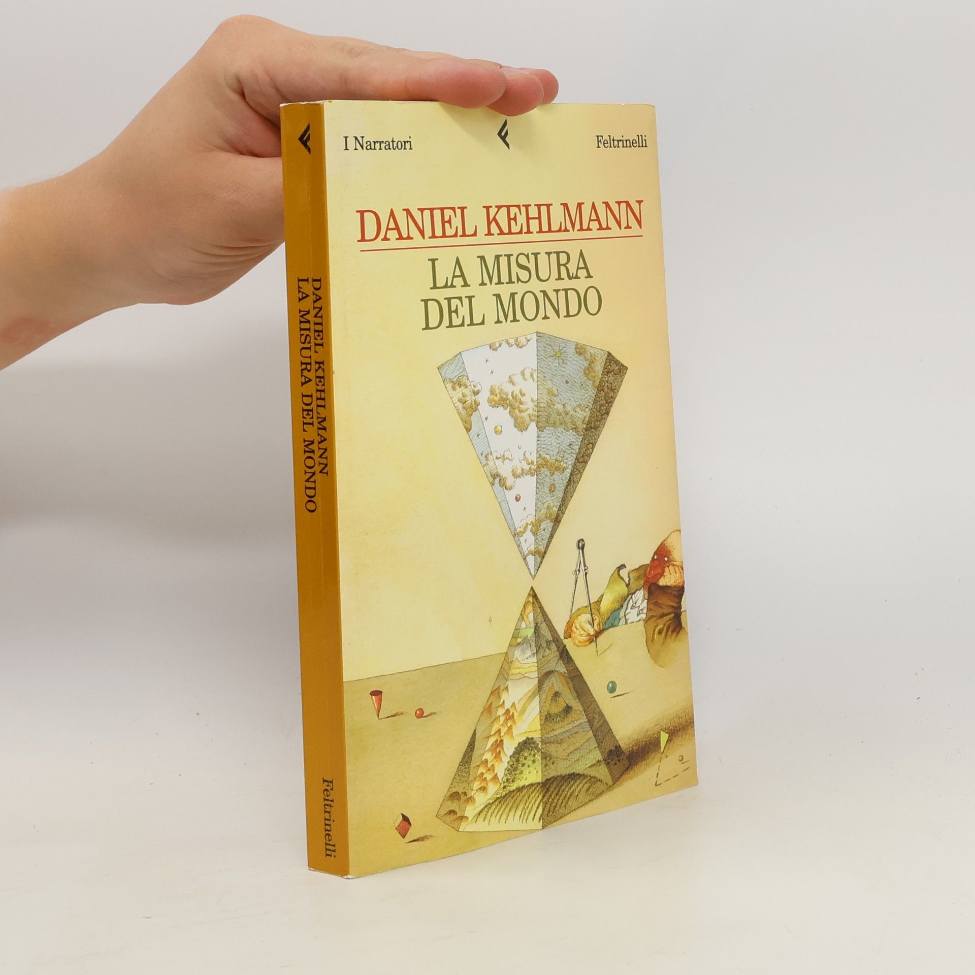 Daniel Kehlmann La misura del mondo