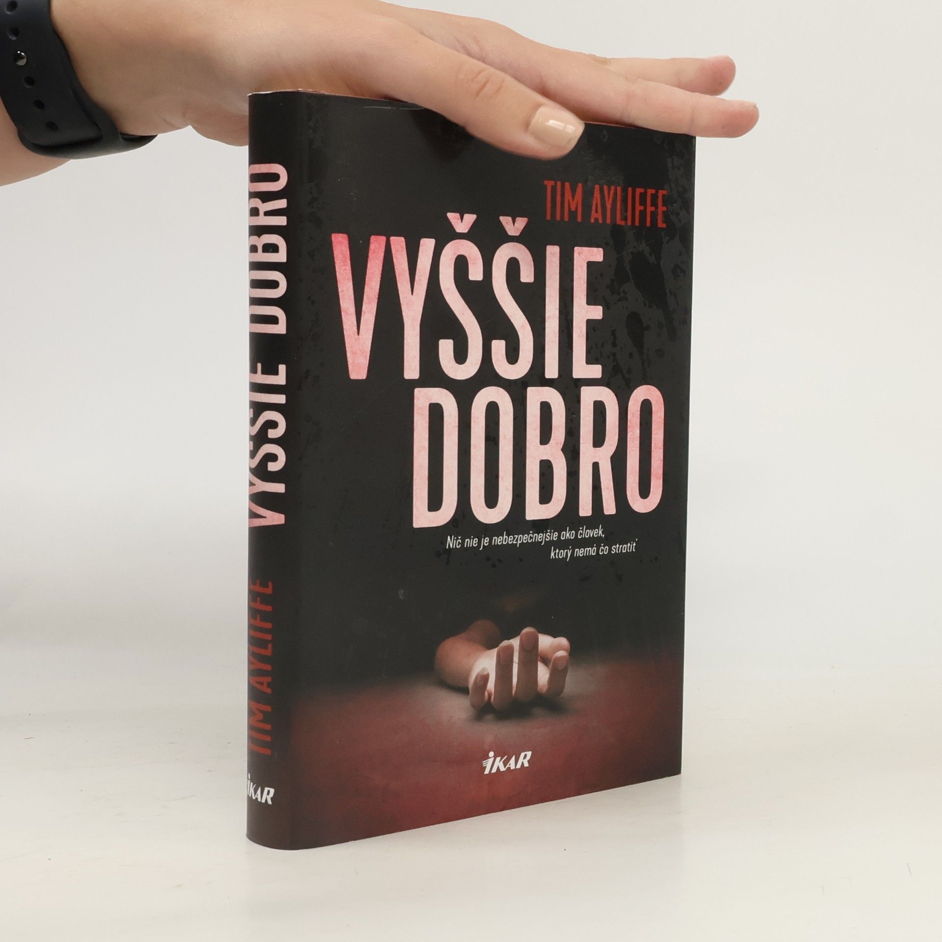 Tim Ayliffe Vyššie dobro