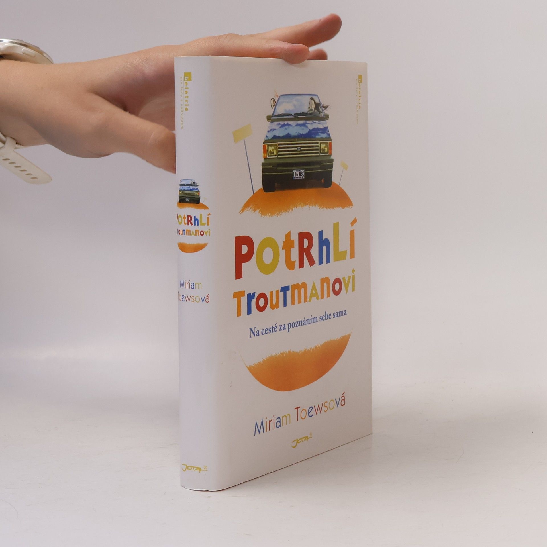 Miriam Toews Potrhlí Troutmanovi