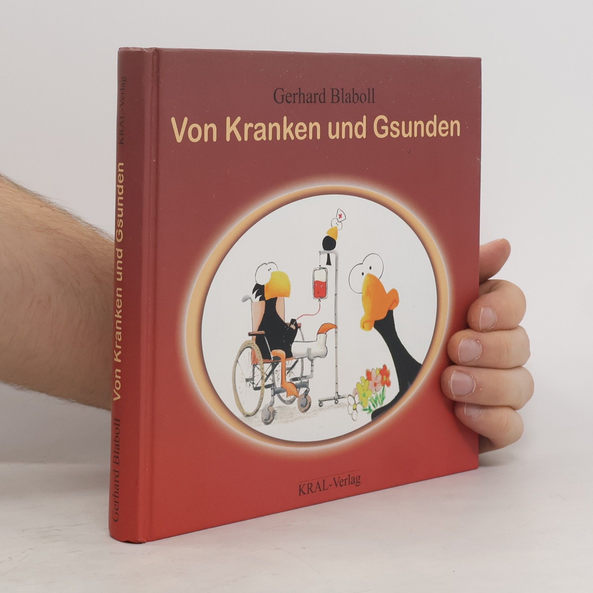 Gerhard Blaboll Von Kranken und Gsunden