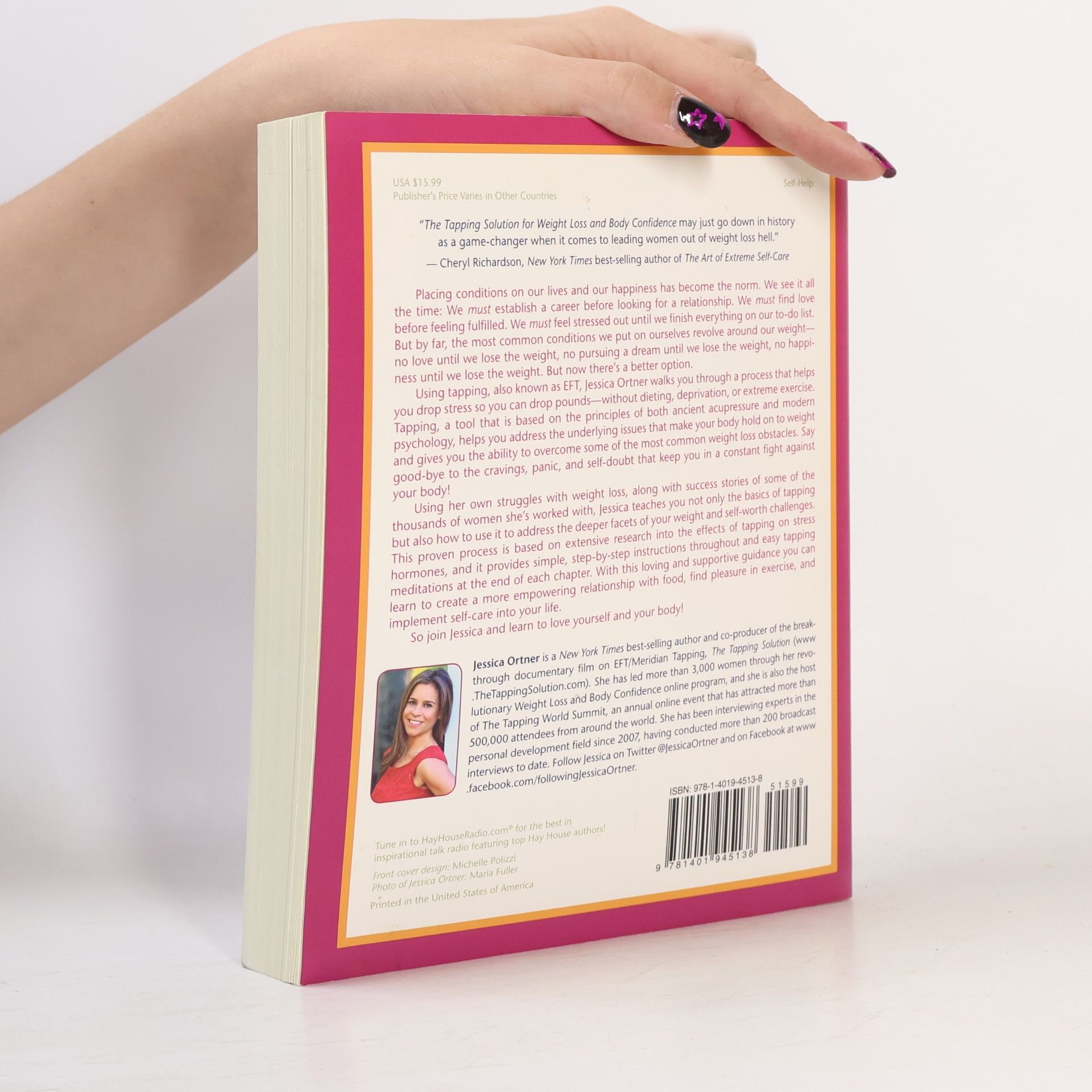 Jessica Ortner The Tapping Solution for Weight Loss & Body Confidence: A Woman's Guide to Stressing Less, Weighing Less, and Loving More