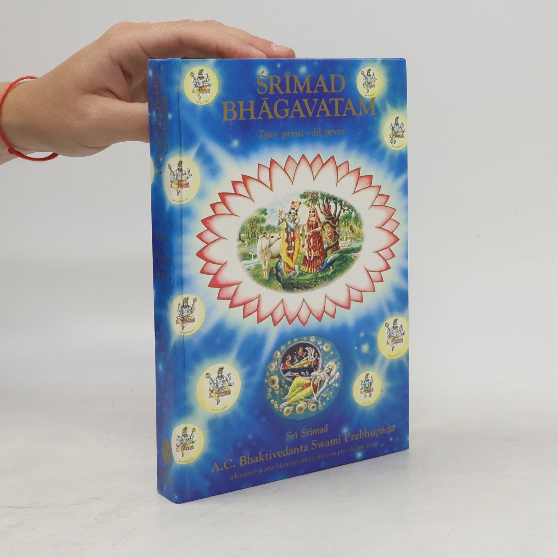A.C. Bhaktivedanta Swami Prabhupada Srímad Bhágavatam. Zpěv první - díl první
