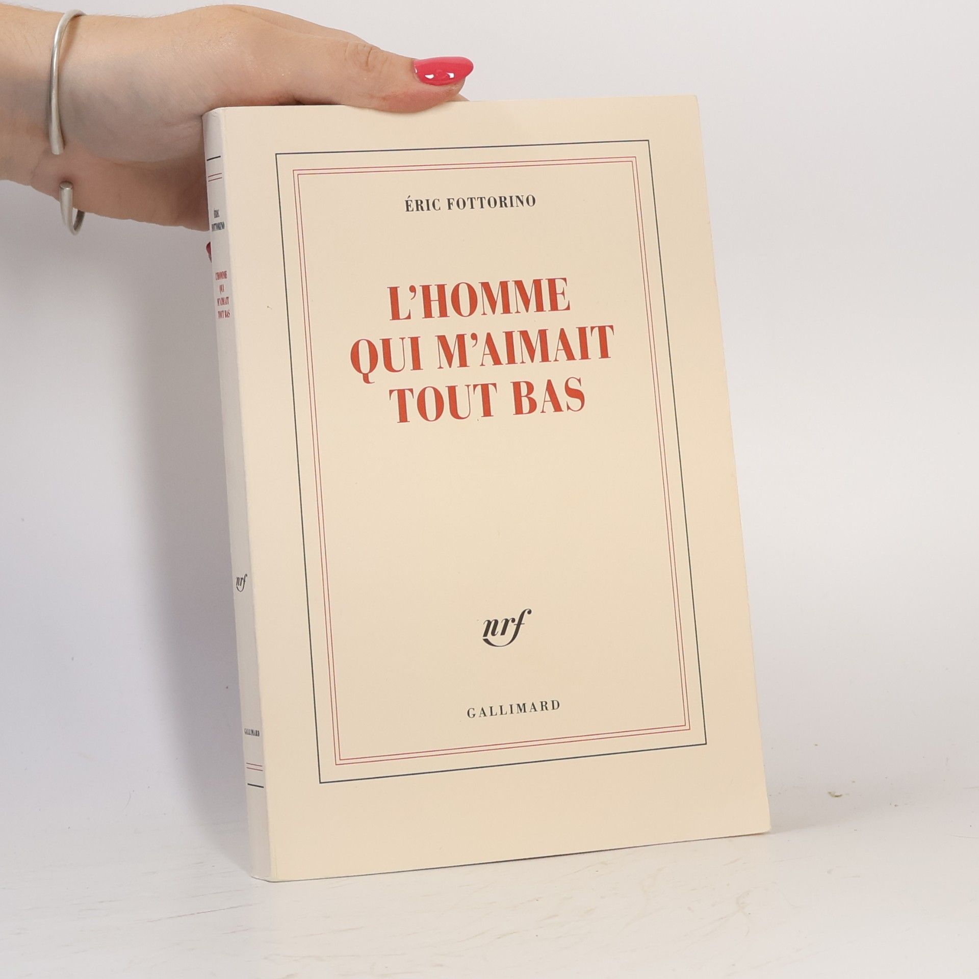 Éric Fottorino L'homme qui m'aimait tout bas