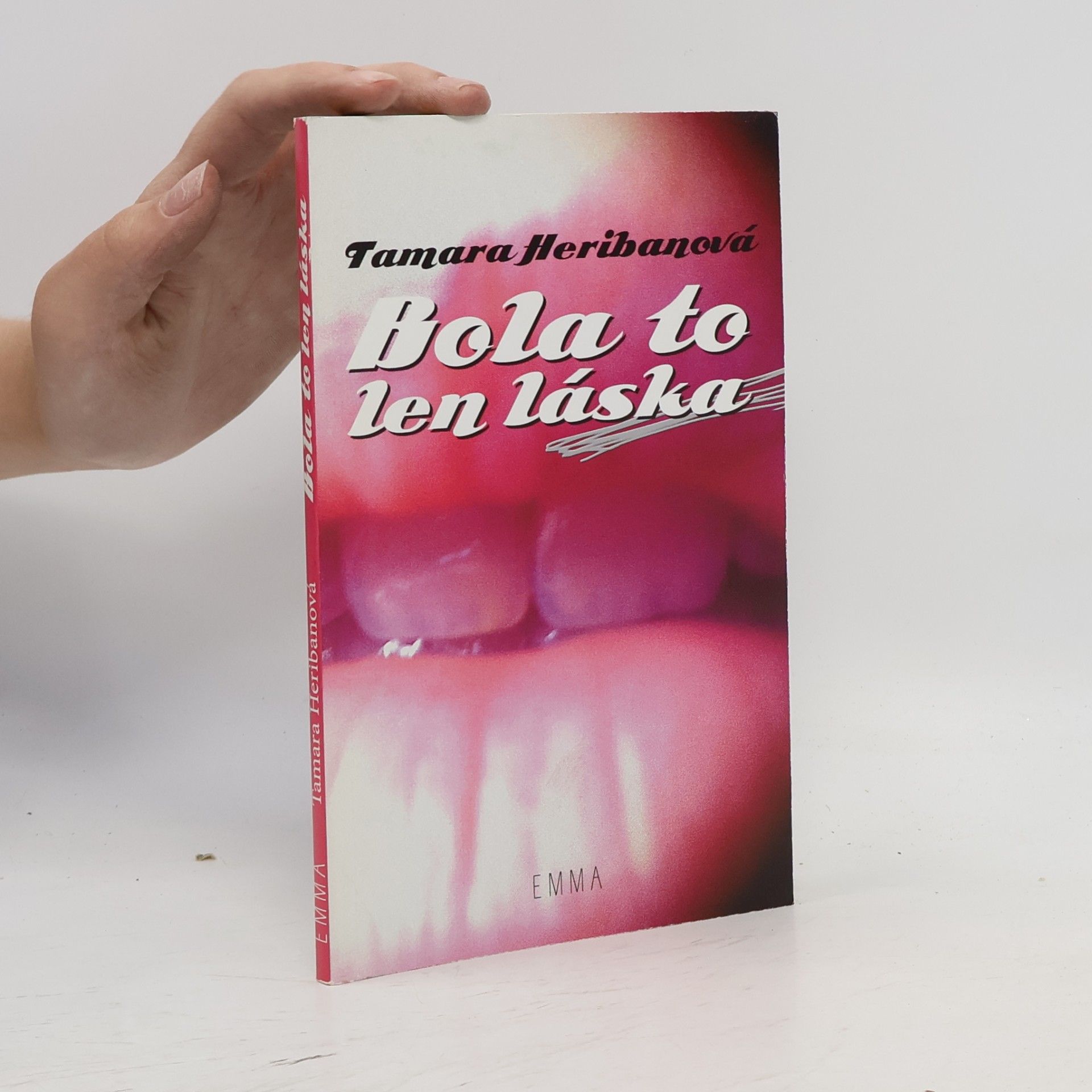 Tamara Heribanová Bola to len láska