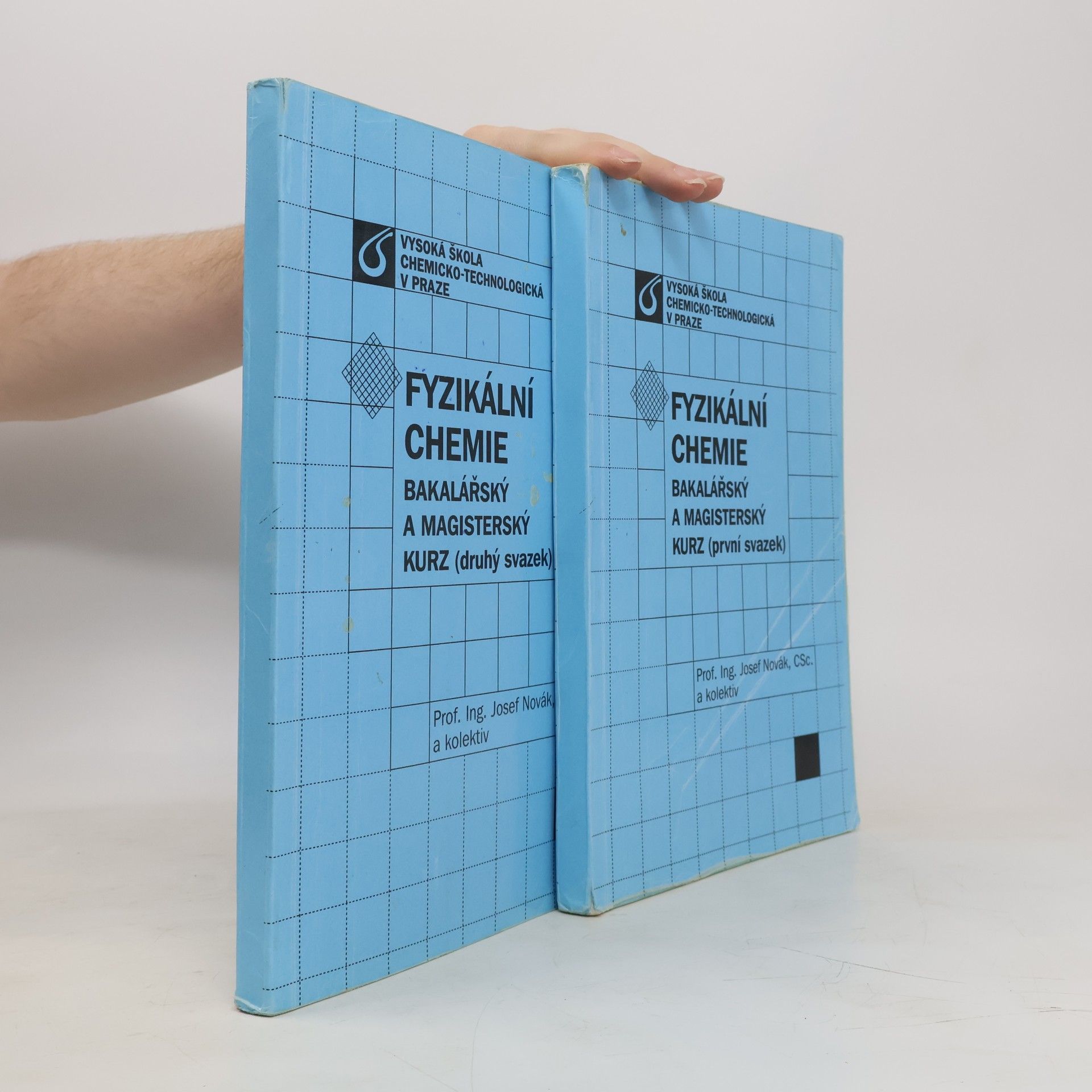 Josef Novák Fyzikální chemie: bakalářský a magisterský kurz. 1. a 2. svazek