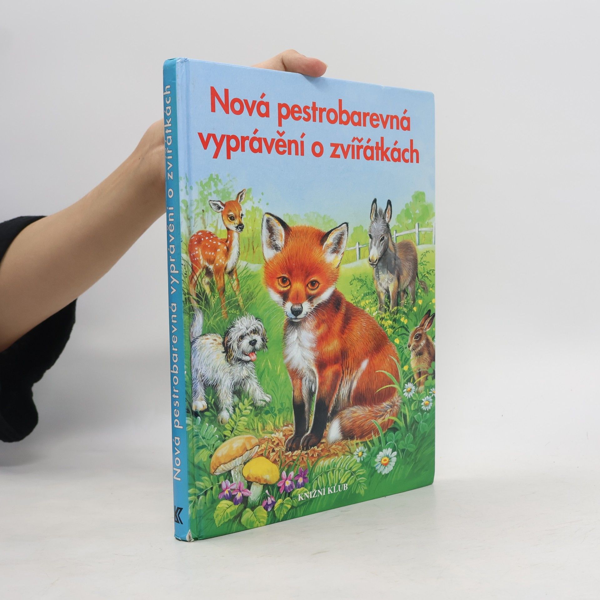 Daniela Feix-Mag Nová pestrobarevná vyprávění o zvířátkách