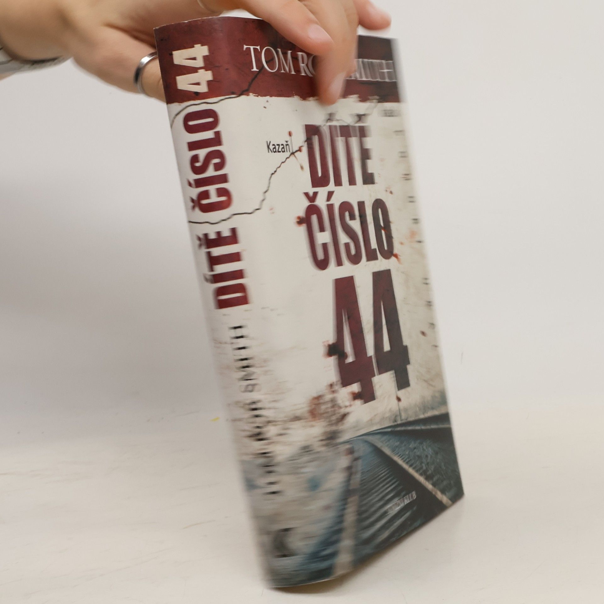 Tom Rob Smith Dítě číslo 44