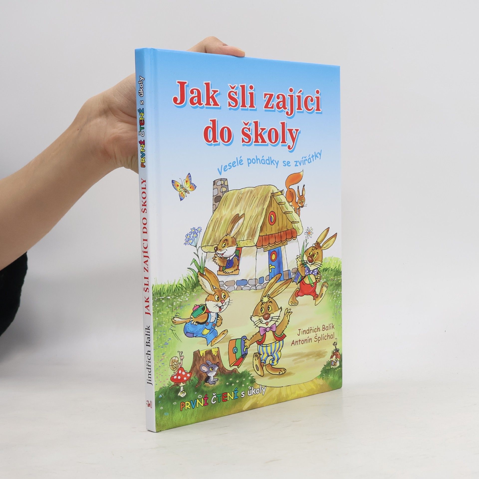 Jindřich Balík Jak šli zajíci do školy: Veselé pohádky se zvířátky