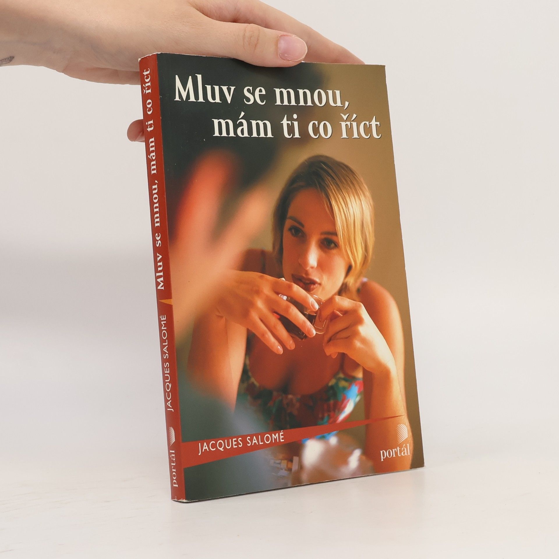 Jacques Salomé Mluv se mnou, mám ti co říct