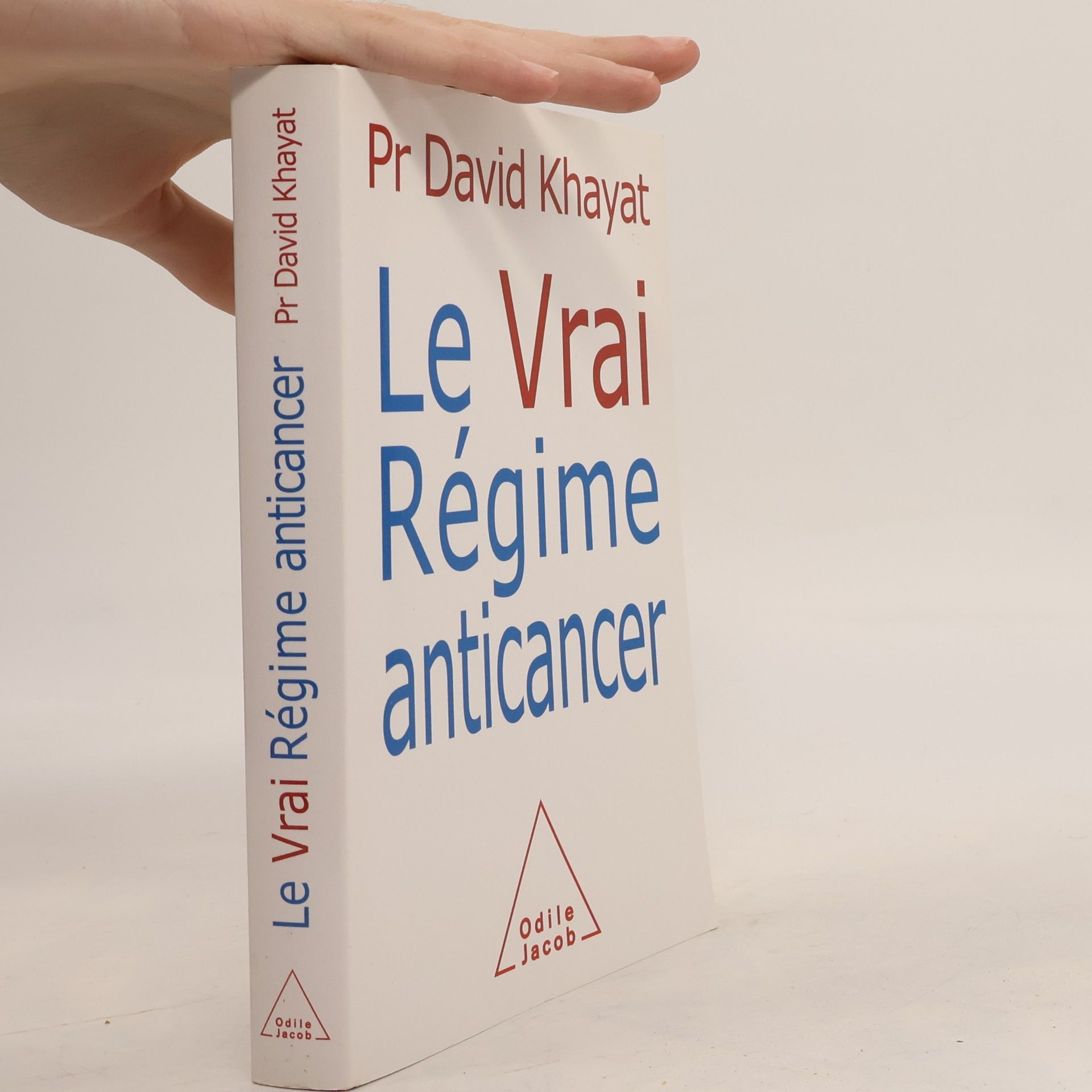 David Khayat Le vrai régime anticancer
