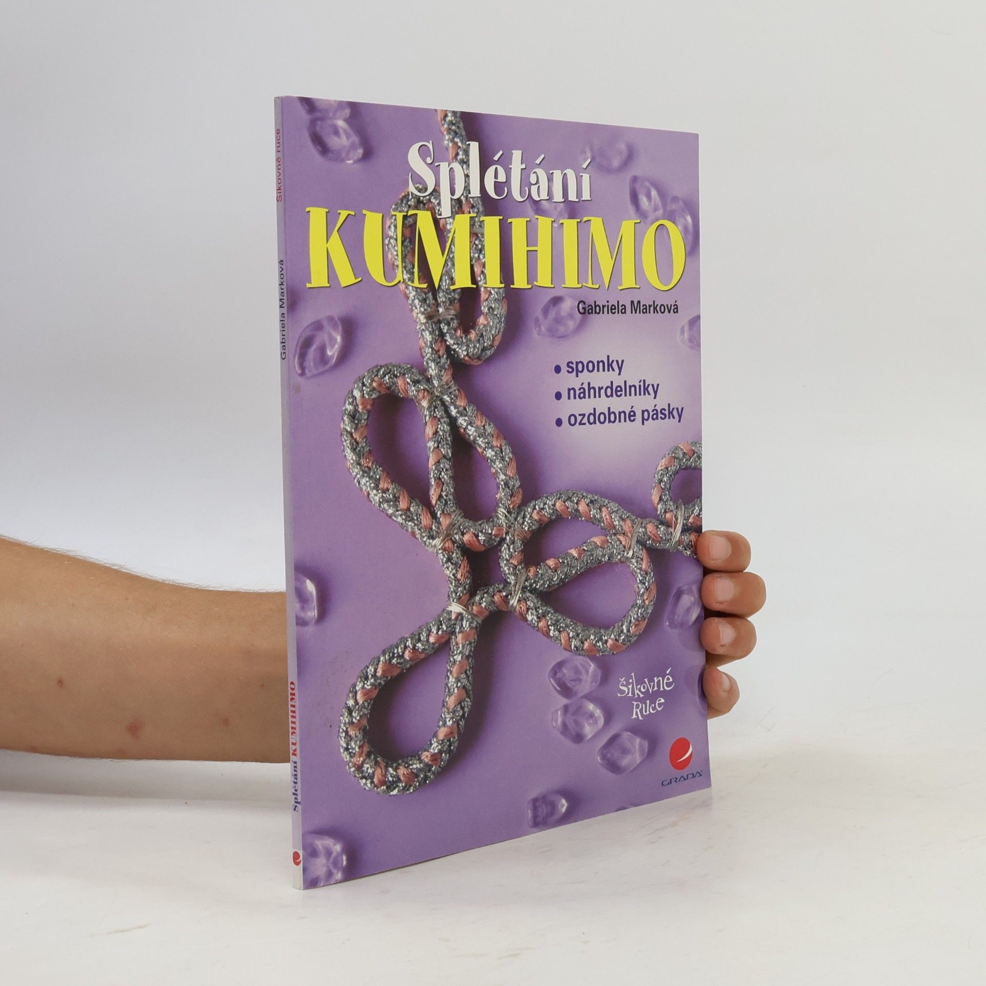 Gabriela Marková Kumihimo - splétání