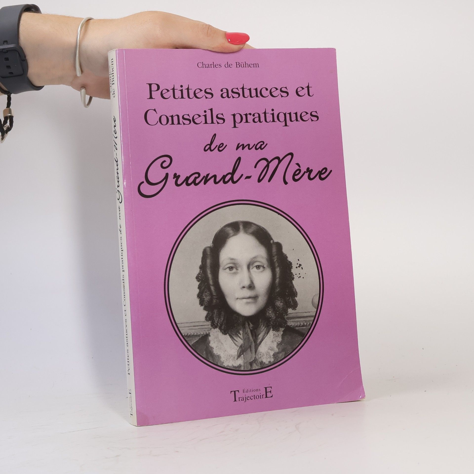 Charles de Bühem Petites astuces et conseils pratiques de ma grand-mère