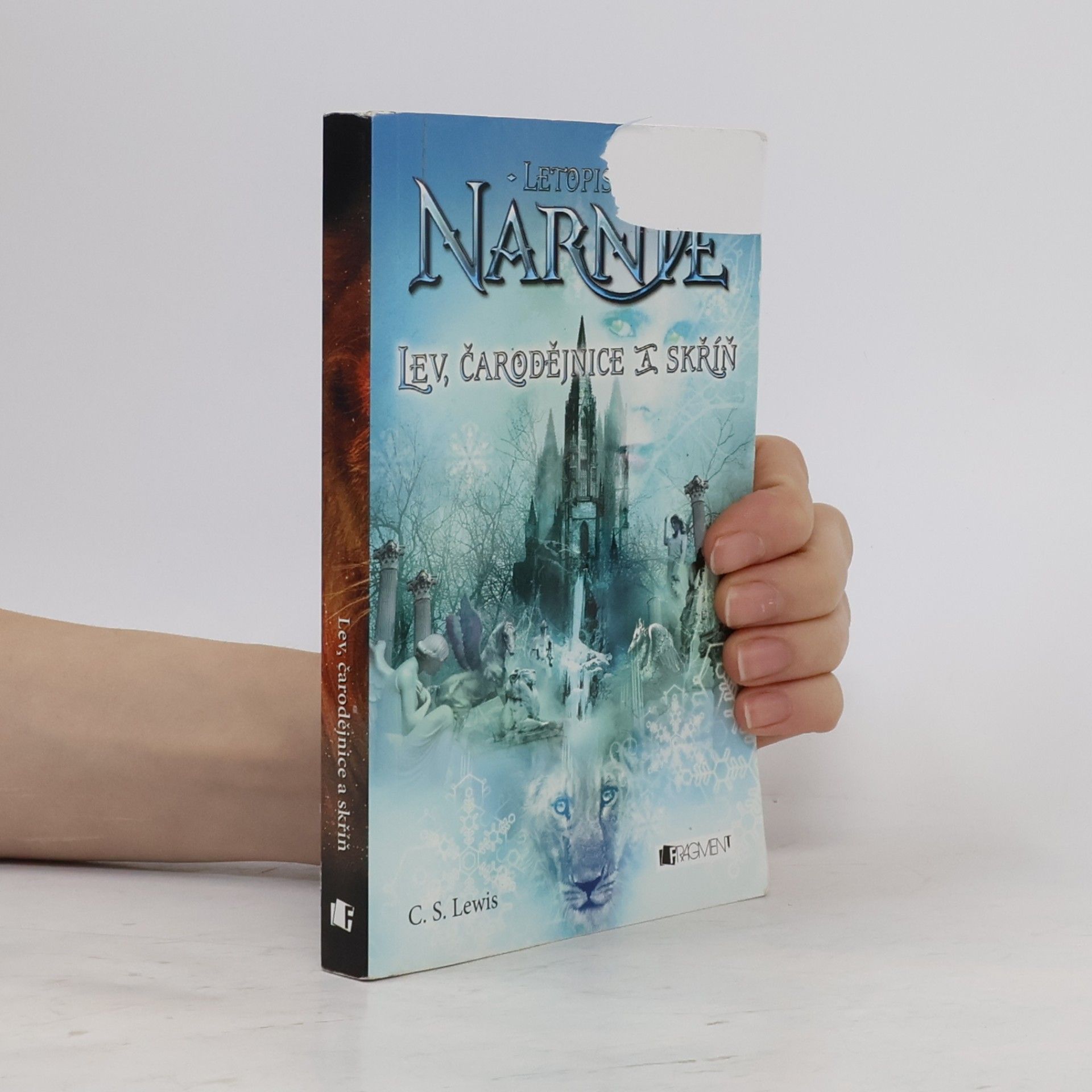 Clive Staples Lewis Letopisy Narnie. Lev, čarodějnice a skříň