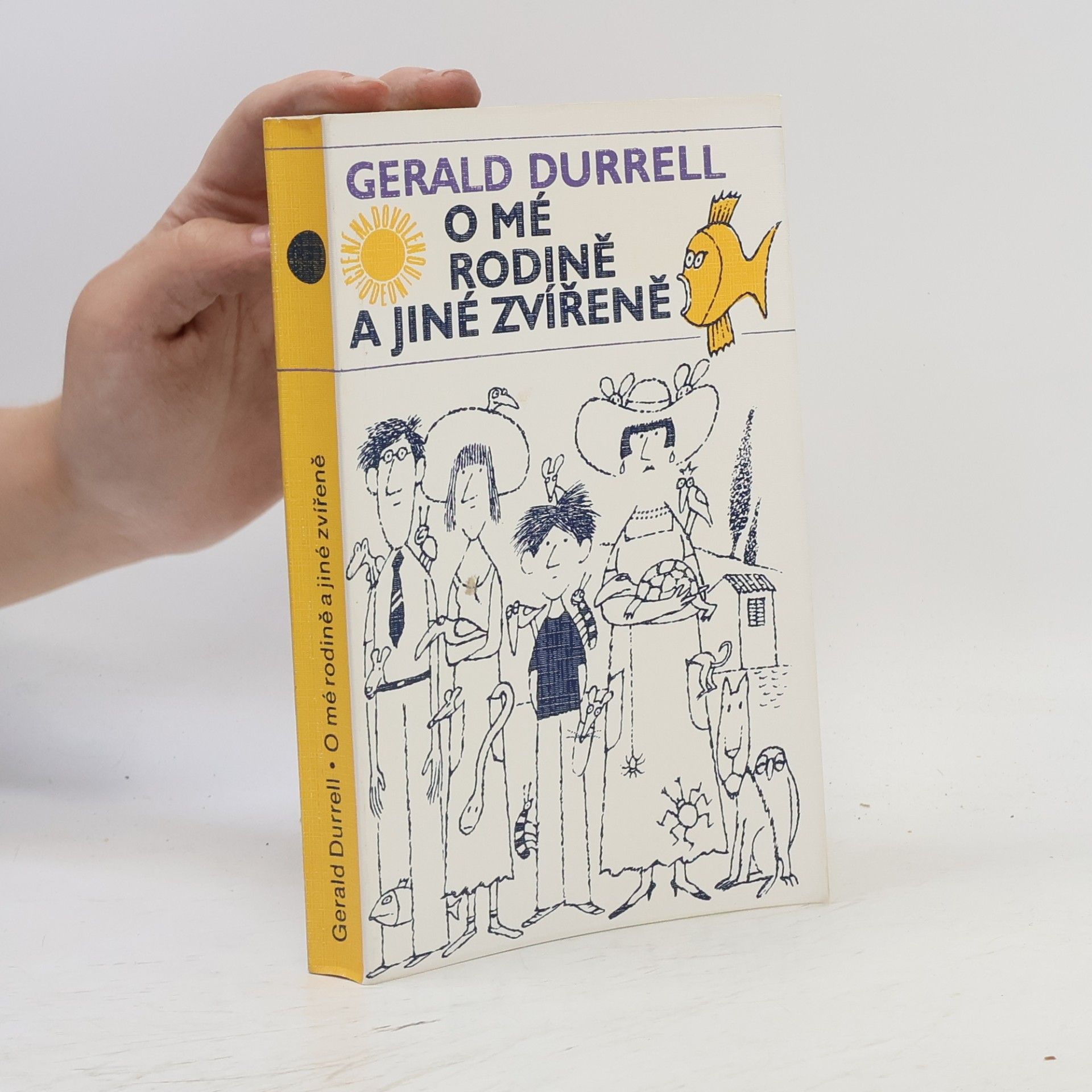 Gerald Durrell O mé rodině a jiné zvířeně