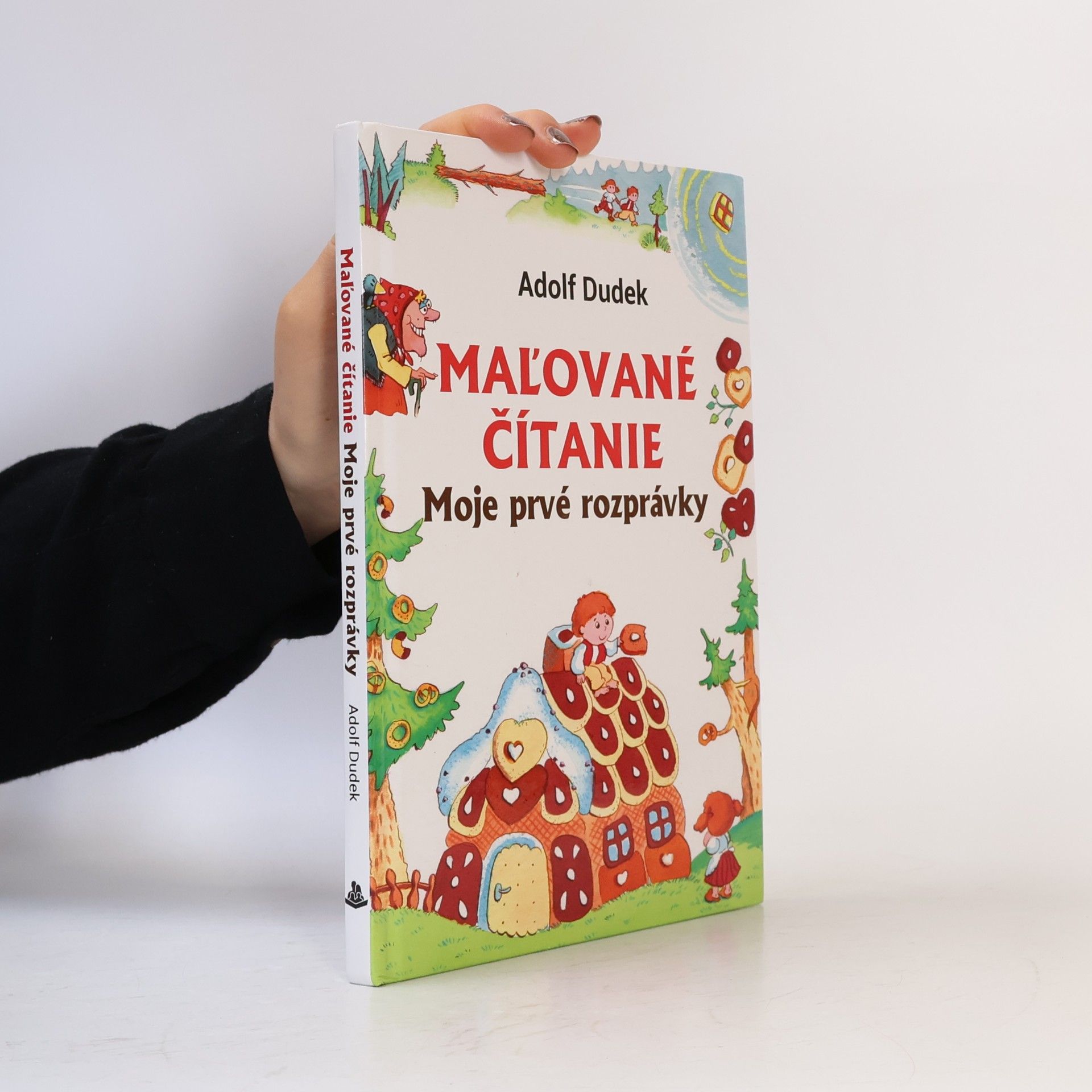 Adolf Dudek Mal'ované čitanie: Moje prvé rozprávky
