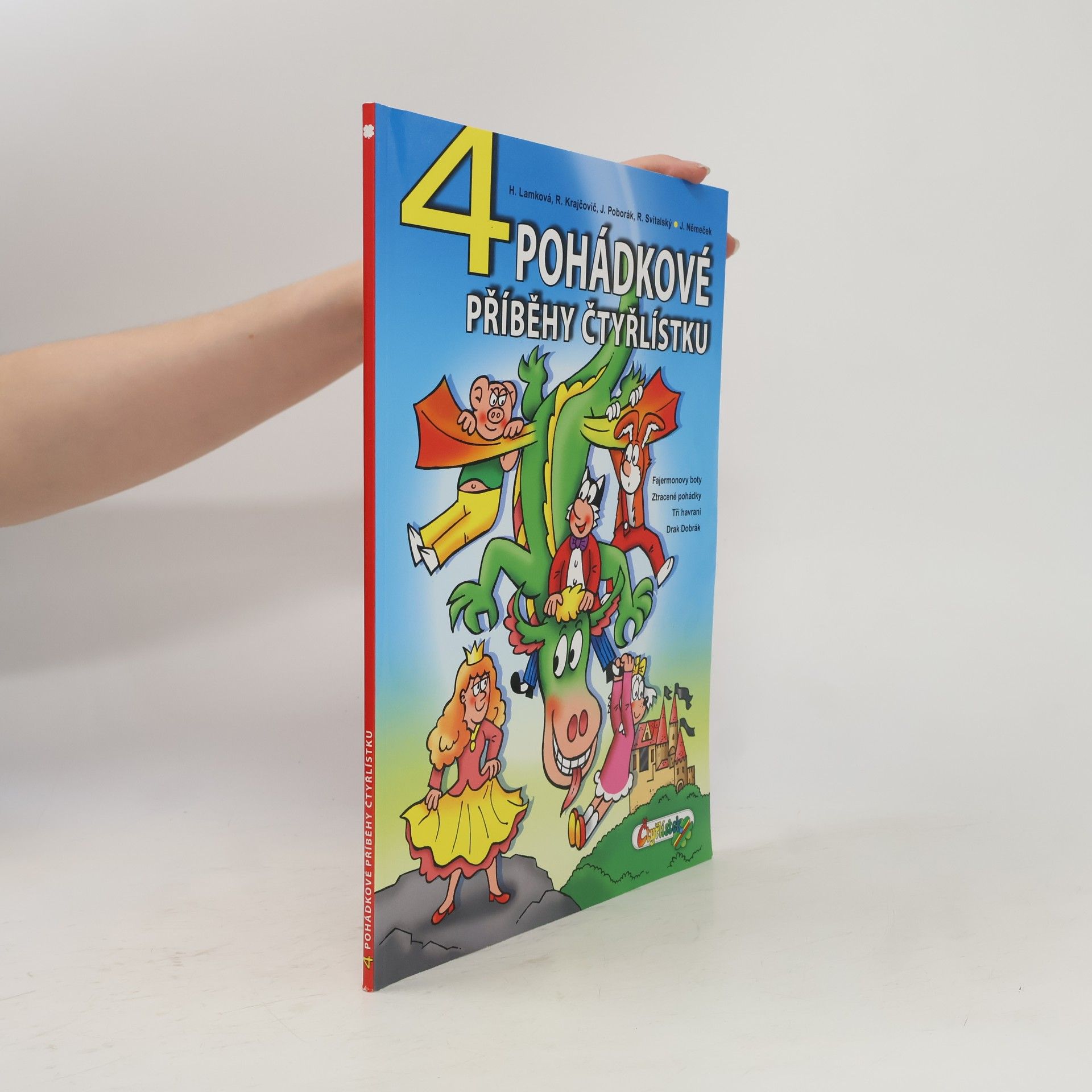 Autorenkollektiv 4 Pohádkové příběhy Čtyřlístku