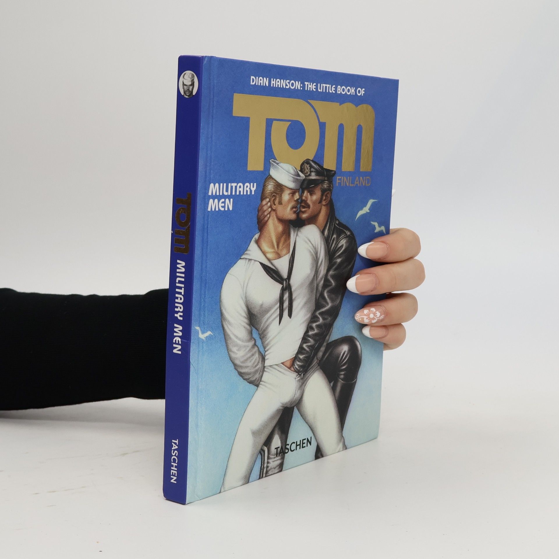 Dian Hanson The Little Book of Tom. Military Men