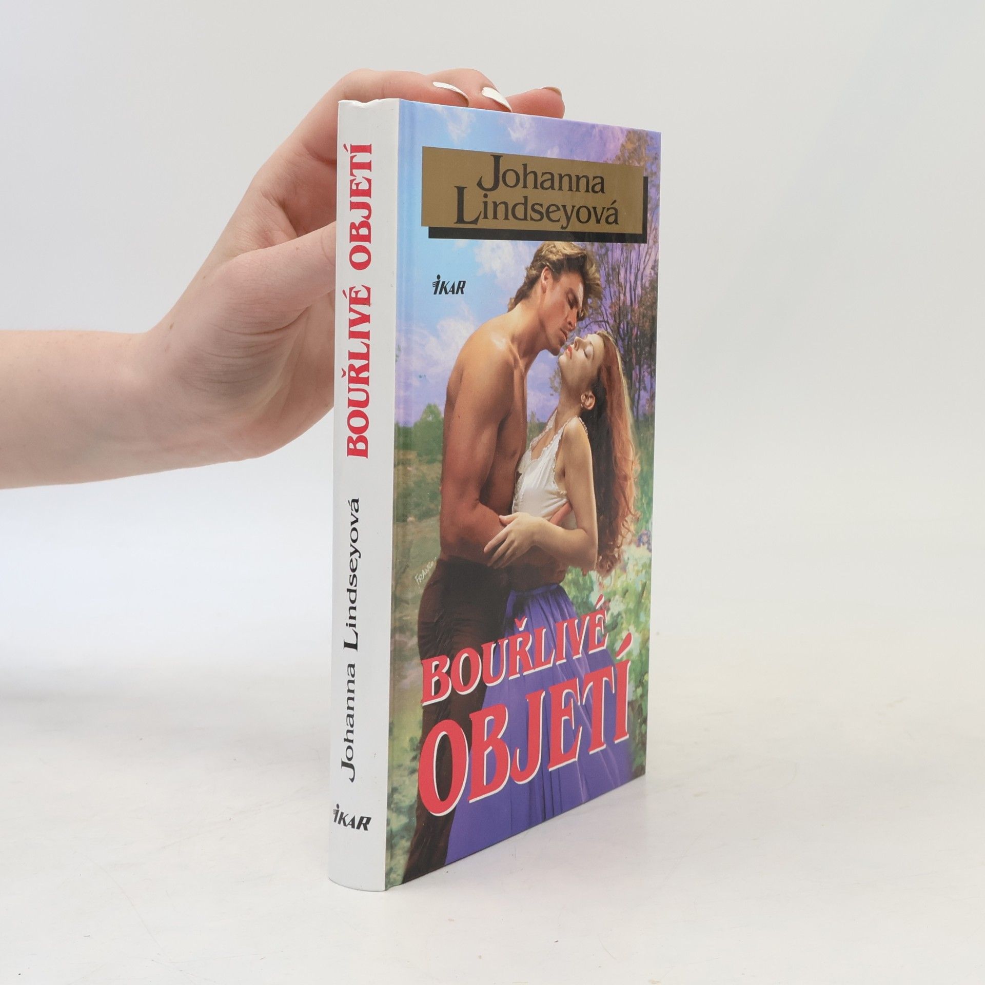 Johanna Lindsey Bouřlivé objetí