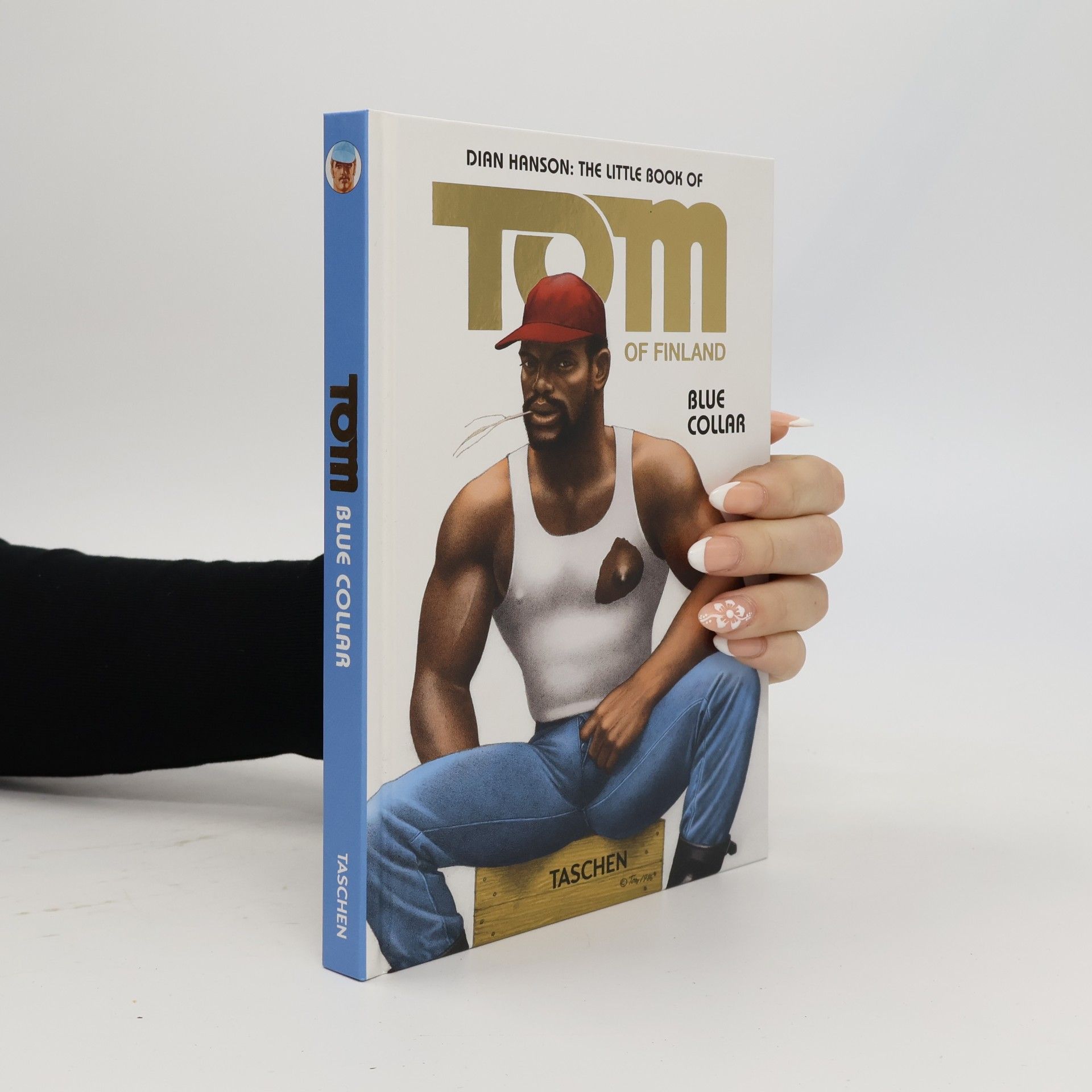 Dian Hanson The Little Book of Tom. Blue Collar