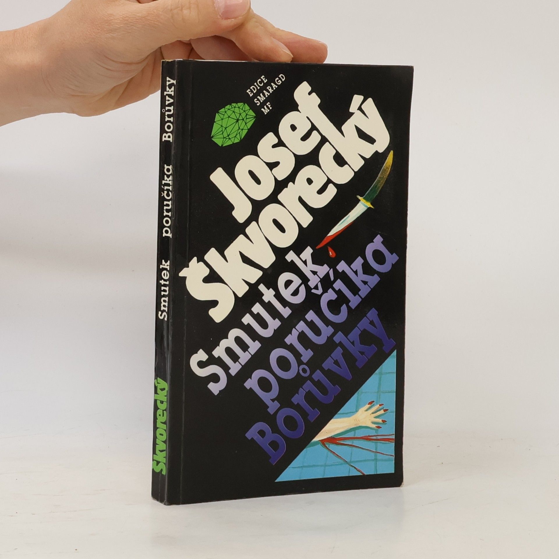 Josef Škvorecký Smutek poručíka Borůvky : detektivní pohádka