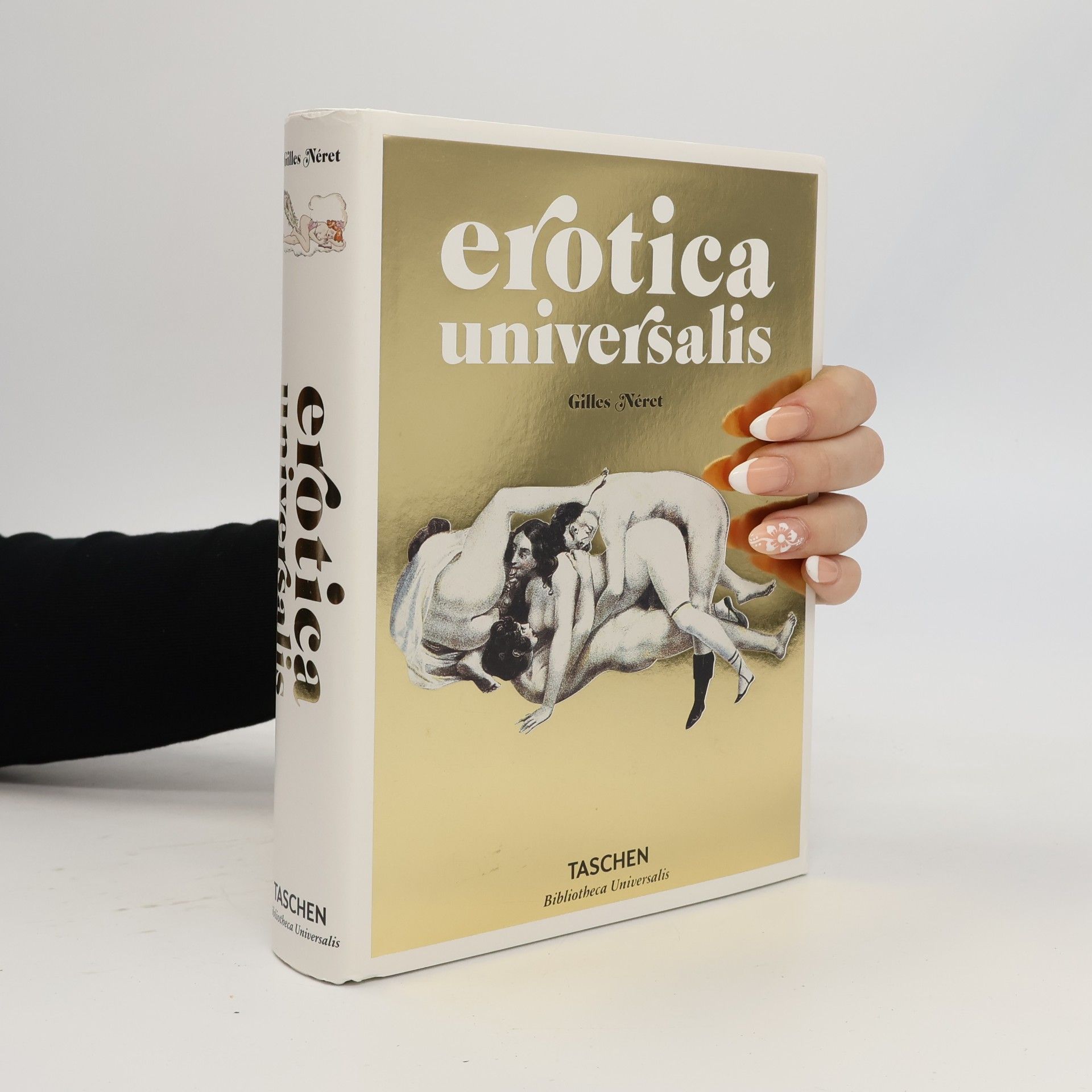 Gilles Néret Erotica universalis. From Pompeii to Picasso