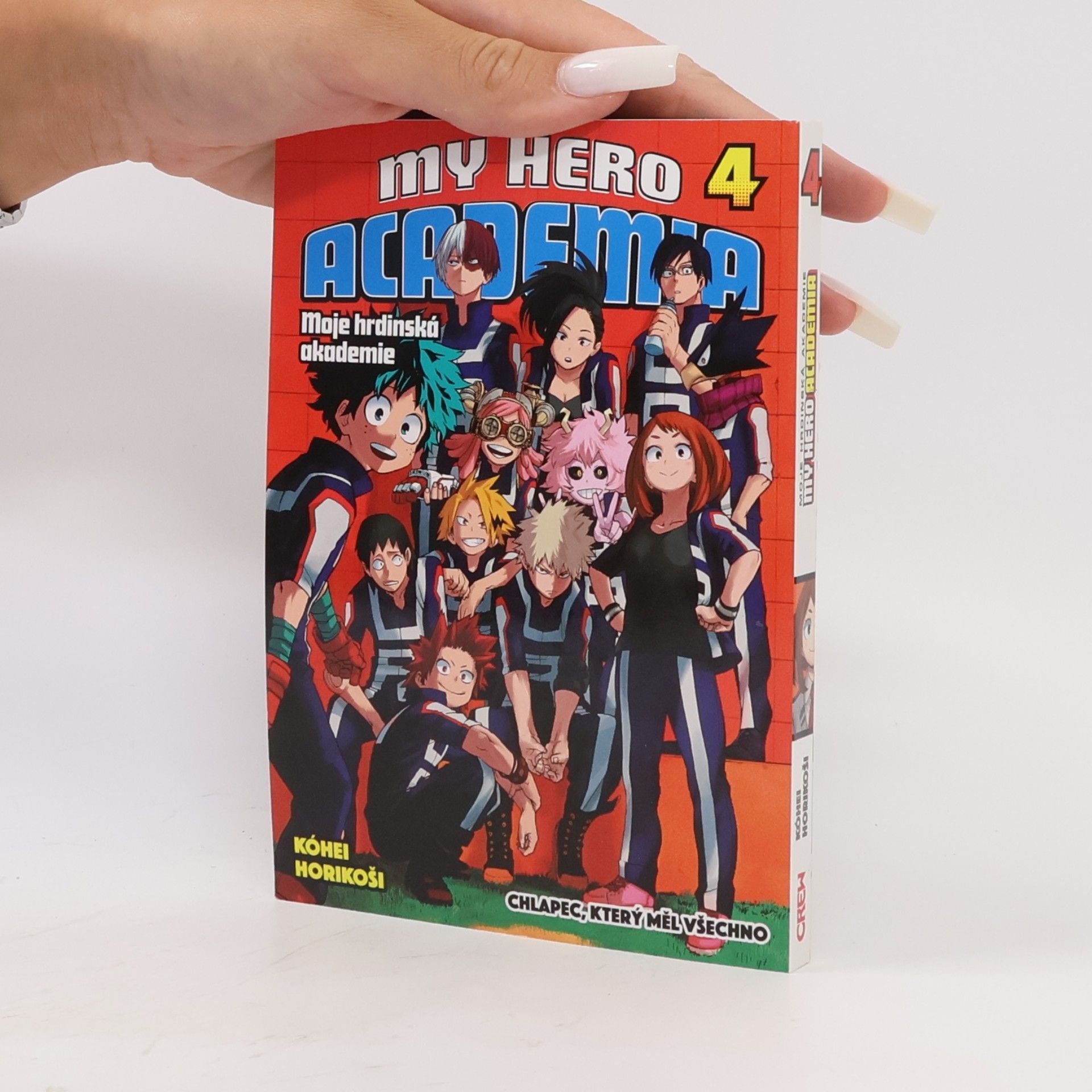 Kōhei Horikoshi My Hero Academia 4. Chlapec, který měl všechno.