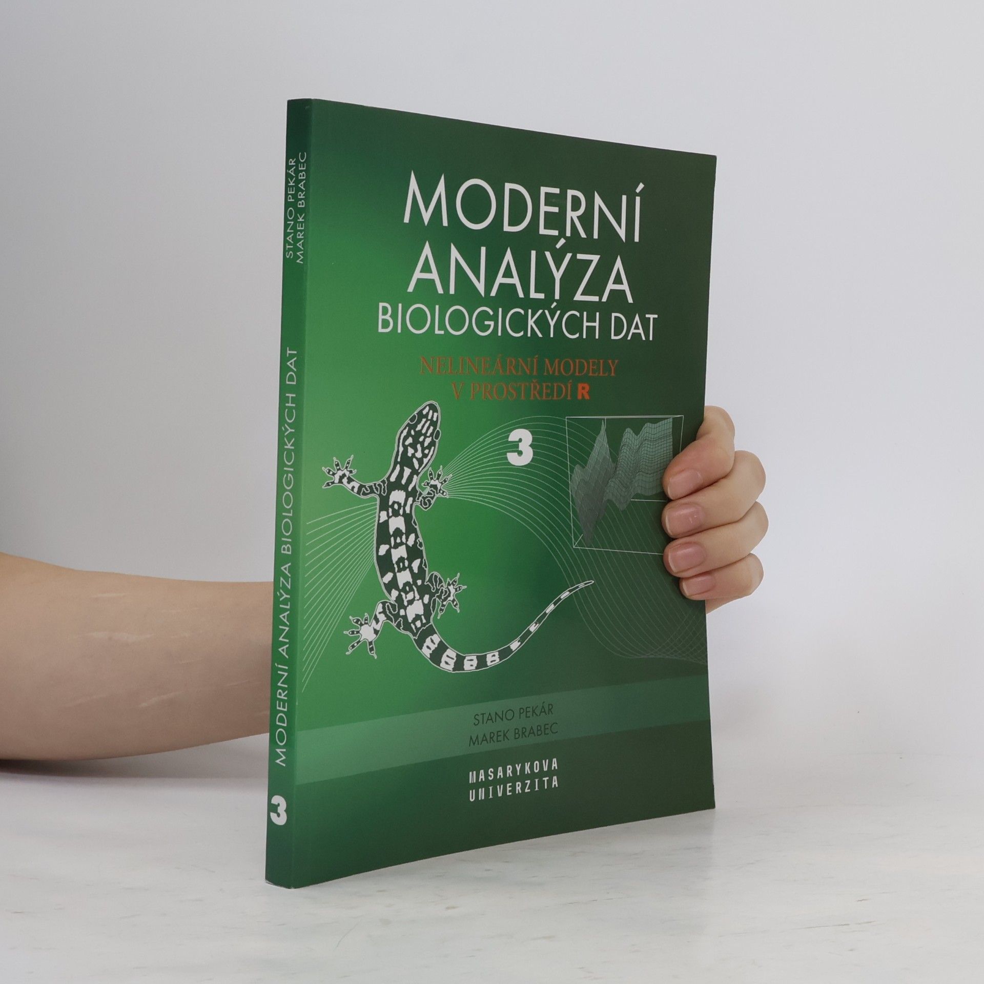 Stano Pekar Moderní analýza biologických dat 3: Nelineární modely v prostředí R