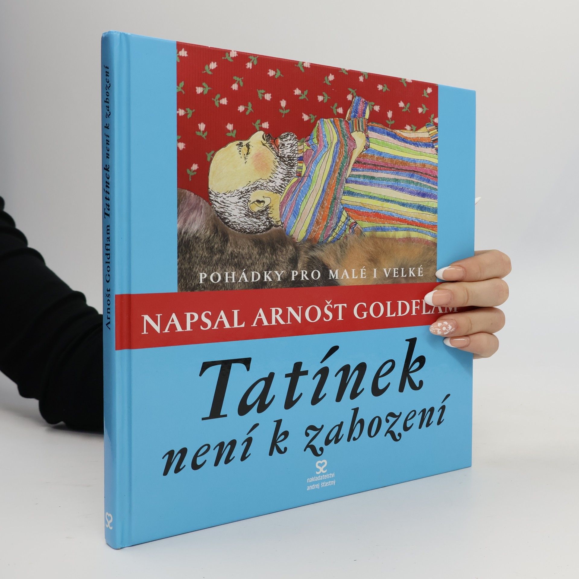 Arnošt Goldflam Tatínek není k zahození