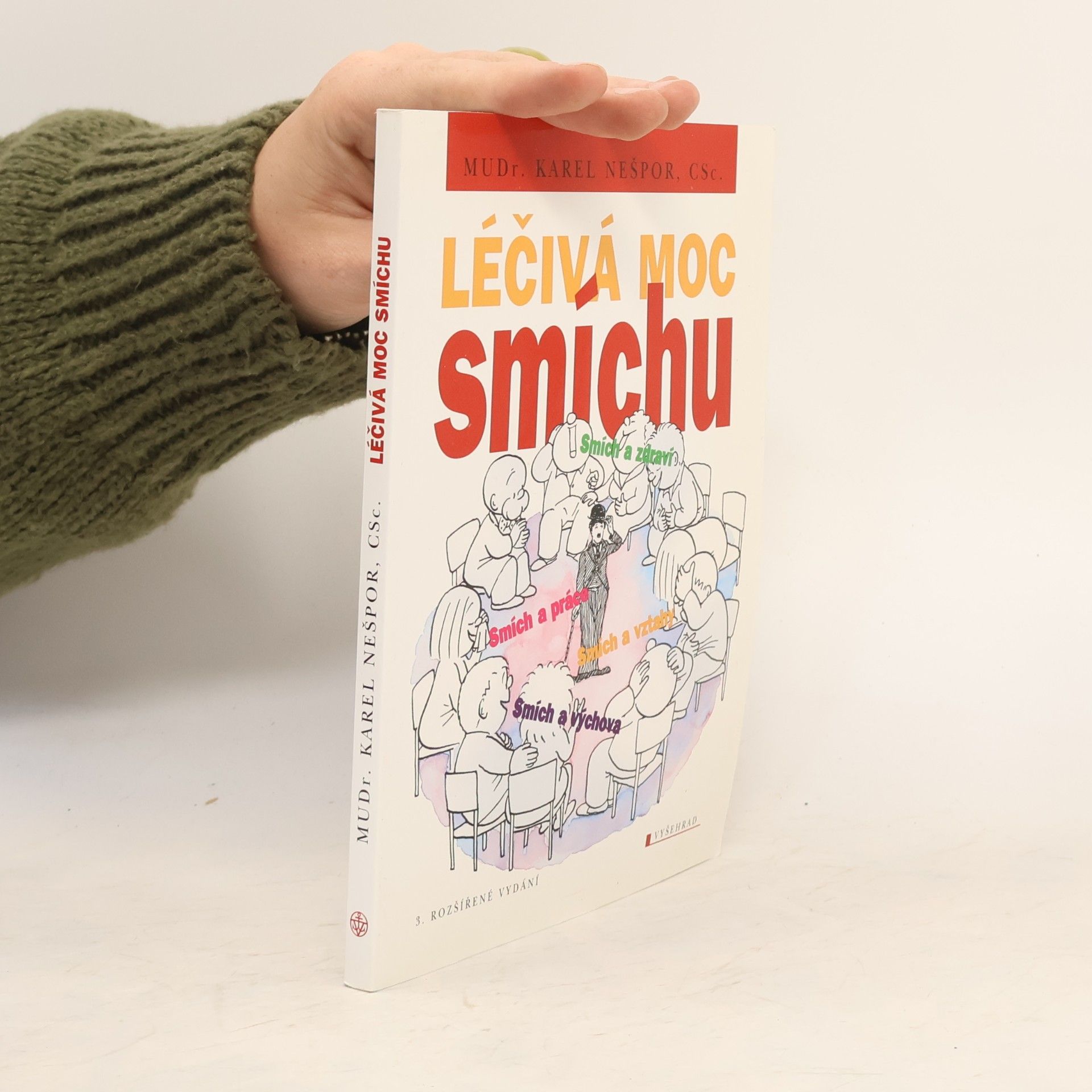 Karel Nešpor Léčivá moc smíchu