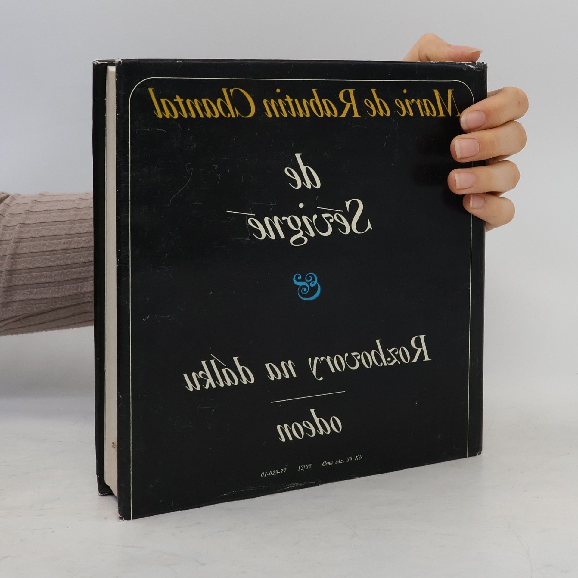 Marie de Rabutin Chantal Sévigné Rozhovory na dálku