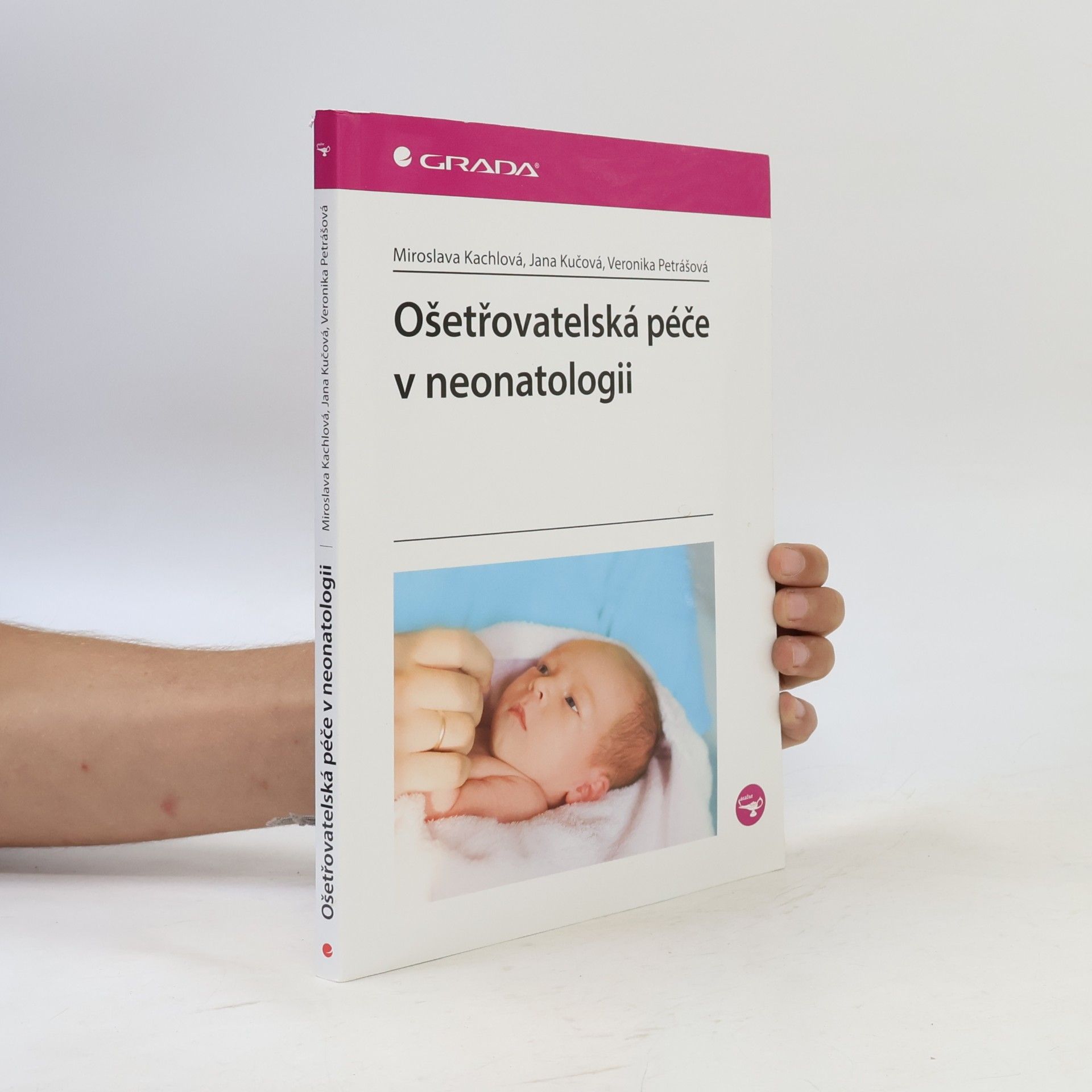 Ošetřovatelská péče v neonatologii