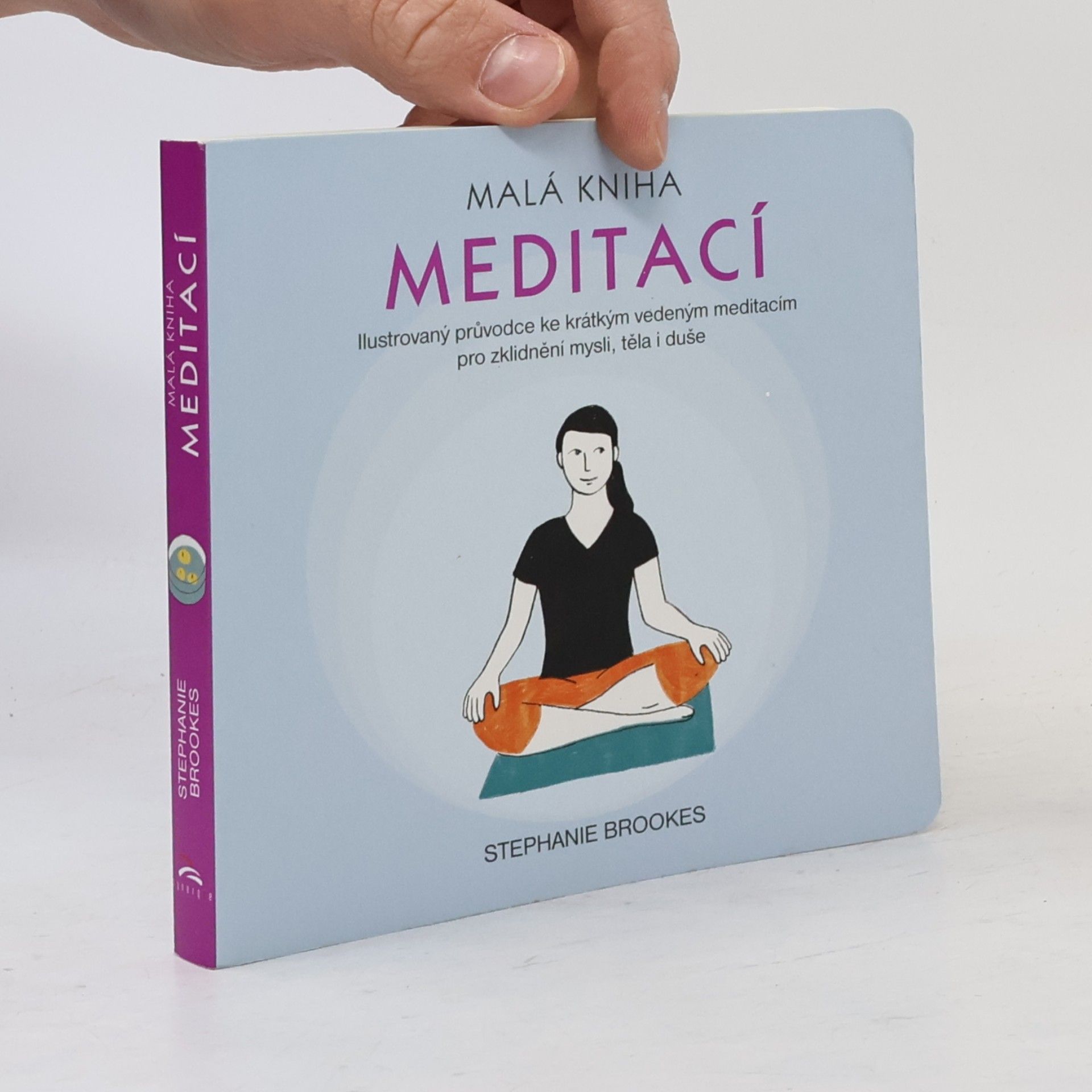 Stephanie Brookes Malá kniha meditací