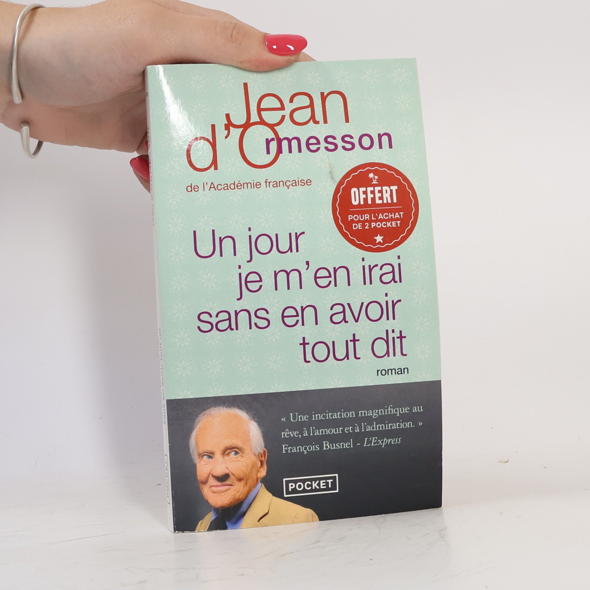 Jean d'Ormesson Un jour je m'en irai sans en avoir tout dit
