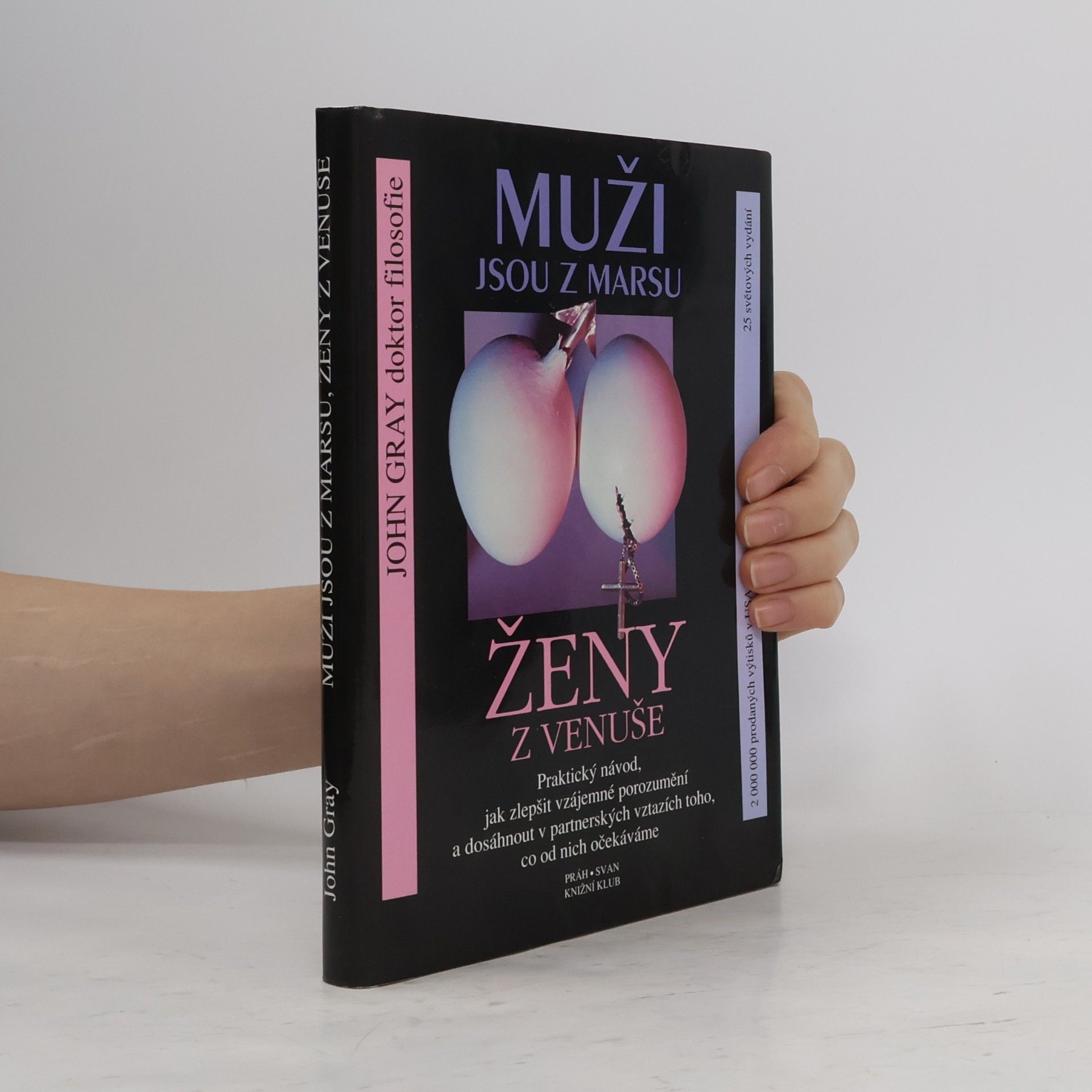 John Gray Muži jsou z Marsu, ženy z Venuše