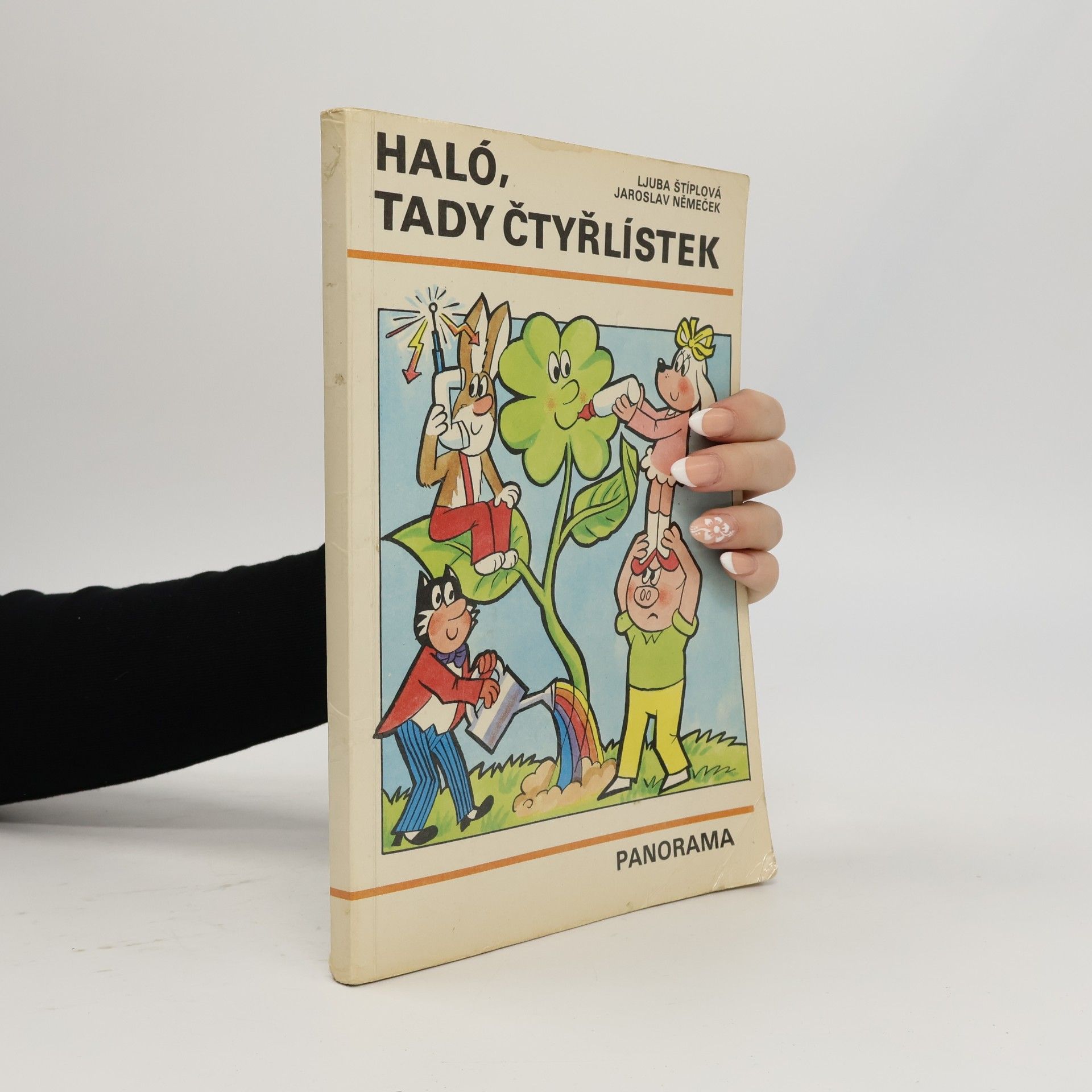 Ljuba Štíplová Haló, tady Čtyřlístek