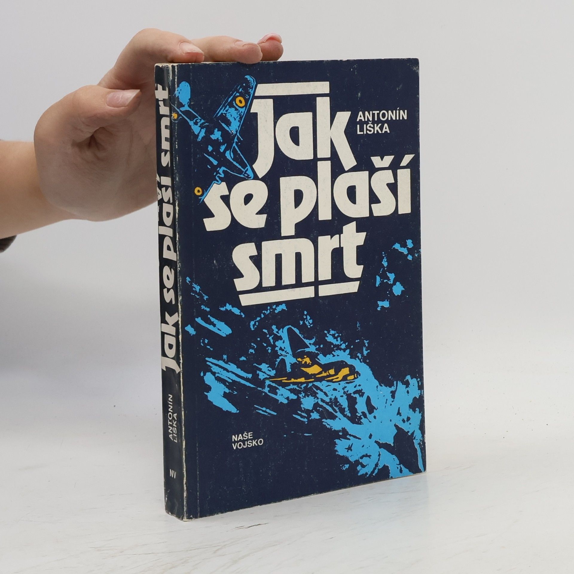 Antonín Liška Jak se plaší smrt