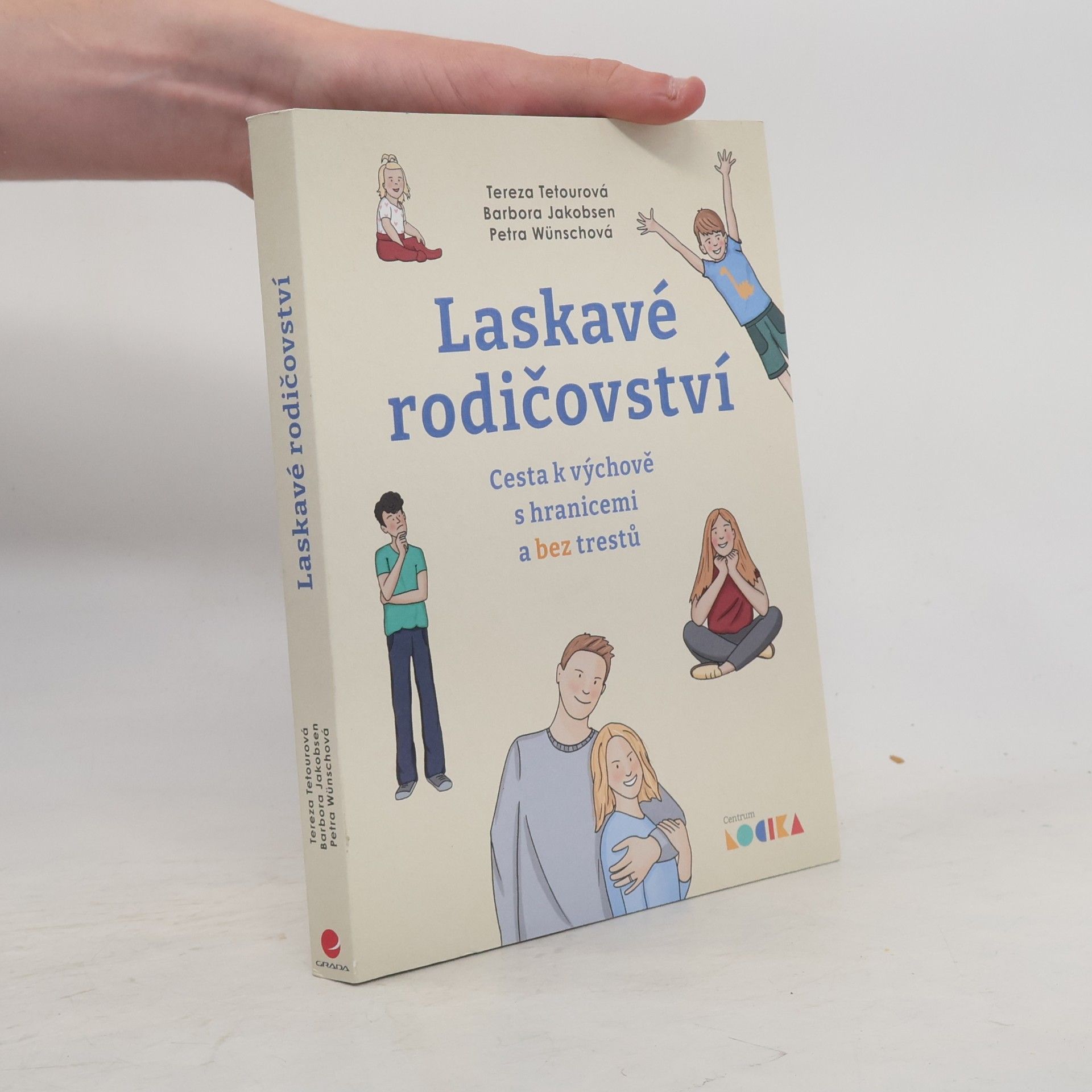 Petra Wünschová Laskavé rodičovství