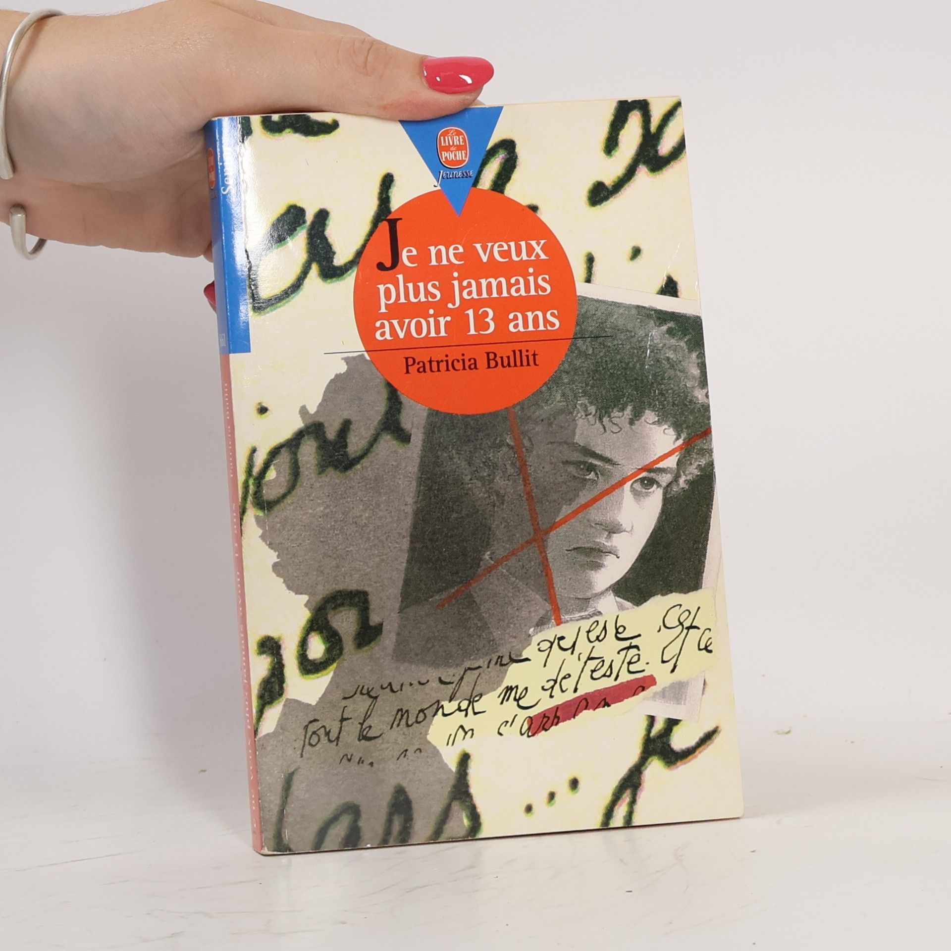 Patricia Bullit Livre de Poche Jeunesse: Je ne veux plus jamais avoir 13 ans