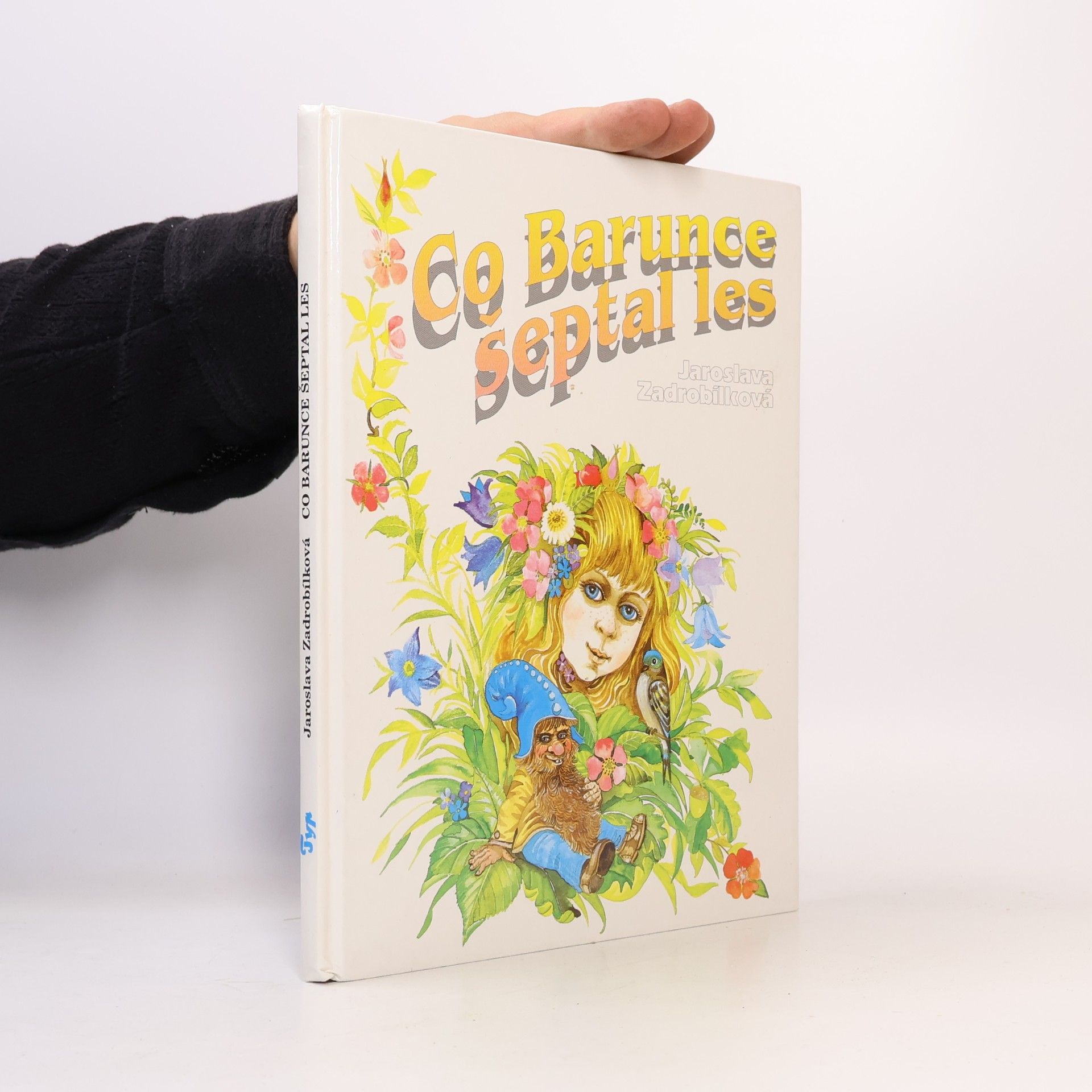 Jaroslava Zadrobílková Co Barunce šeptal les