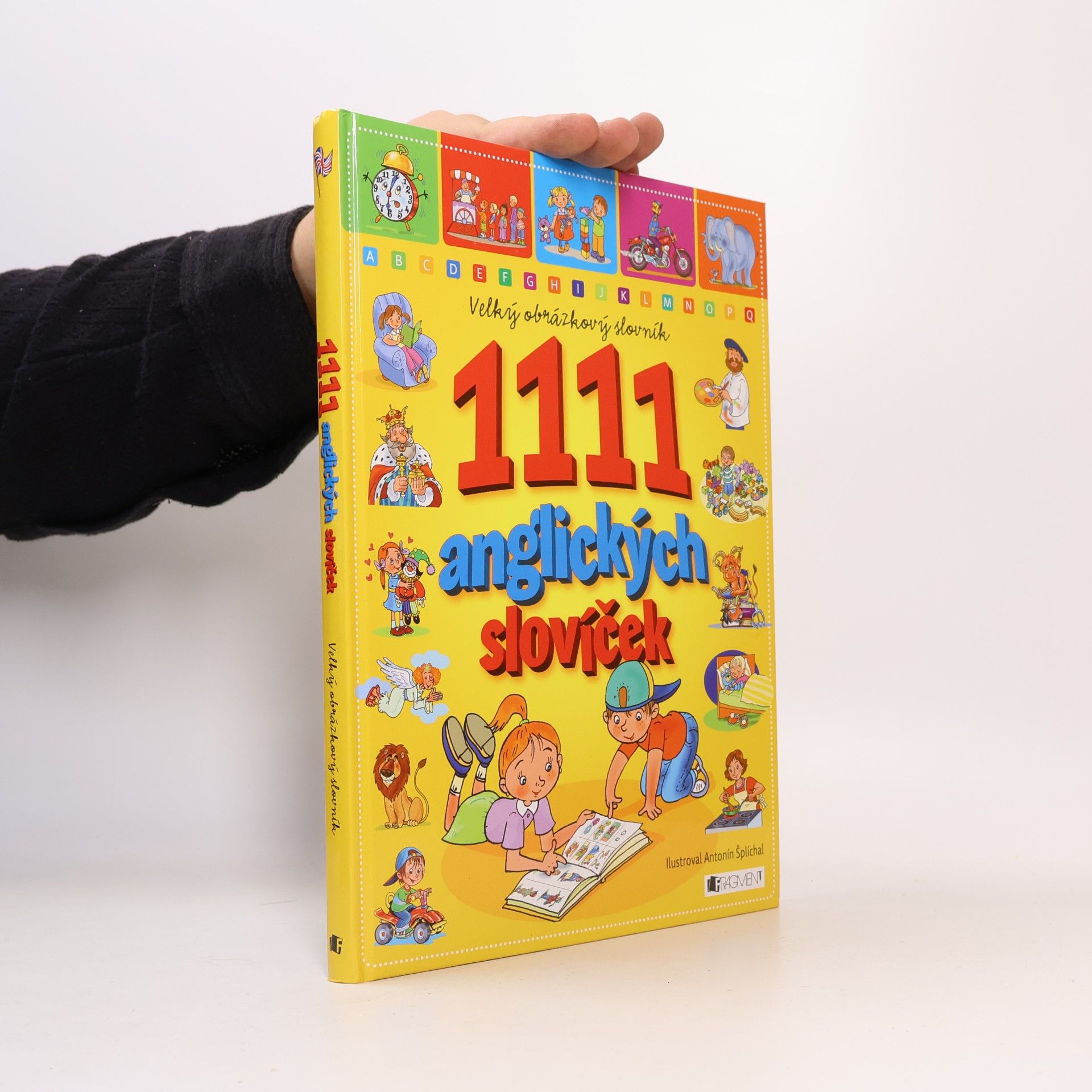 Antonín Šplíchal 1111 anglických slovíček. Velký obrázkový slovník