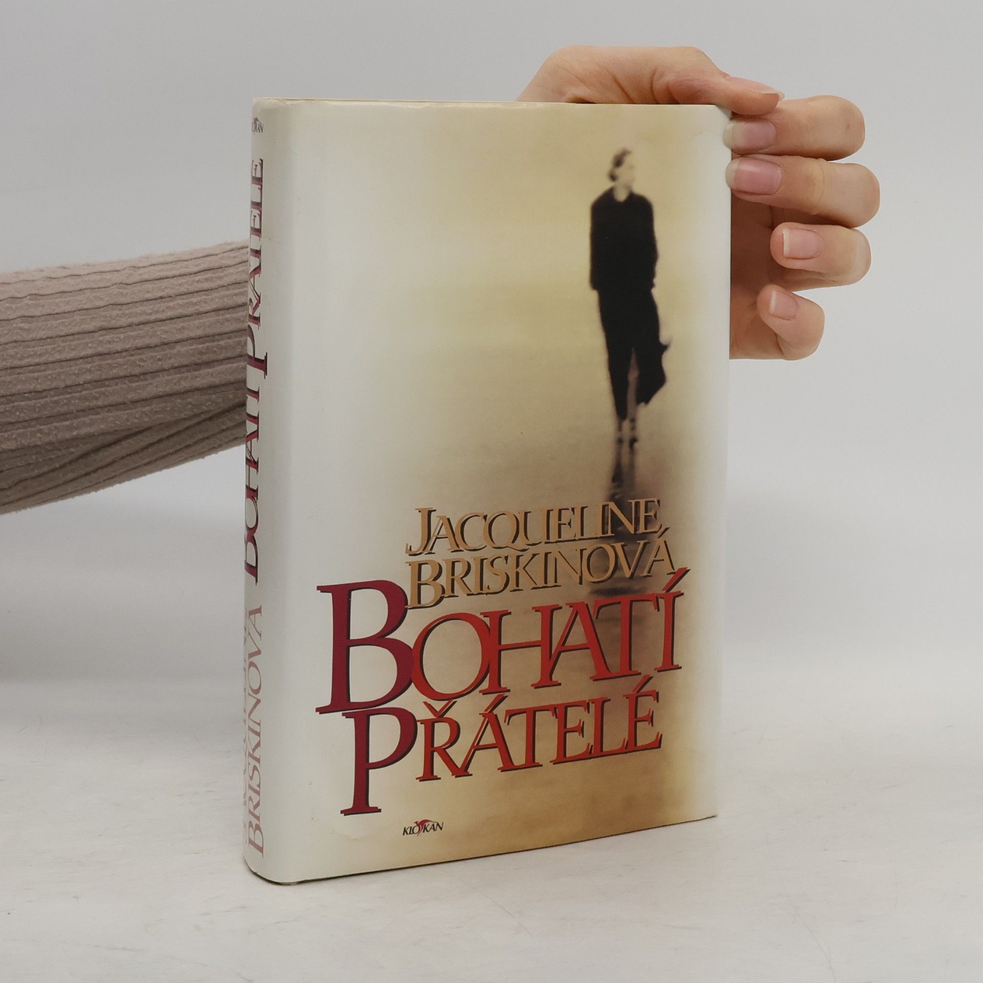 Jacqueline Briskin Bohatí přátelé
