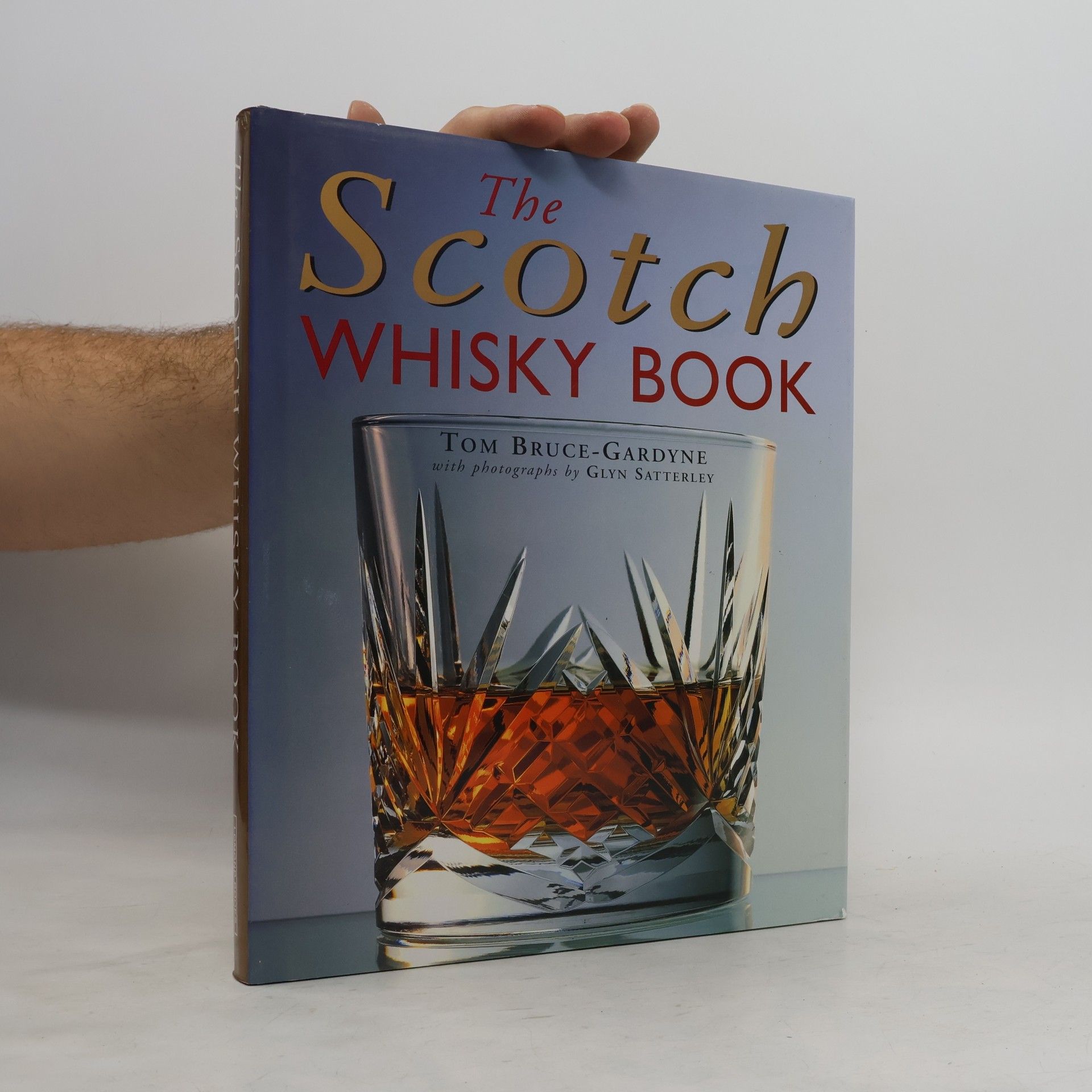 Tom Bruce Gardyne The Scotch Whisky Book