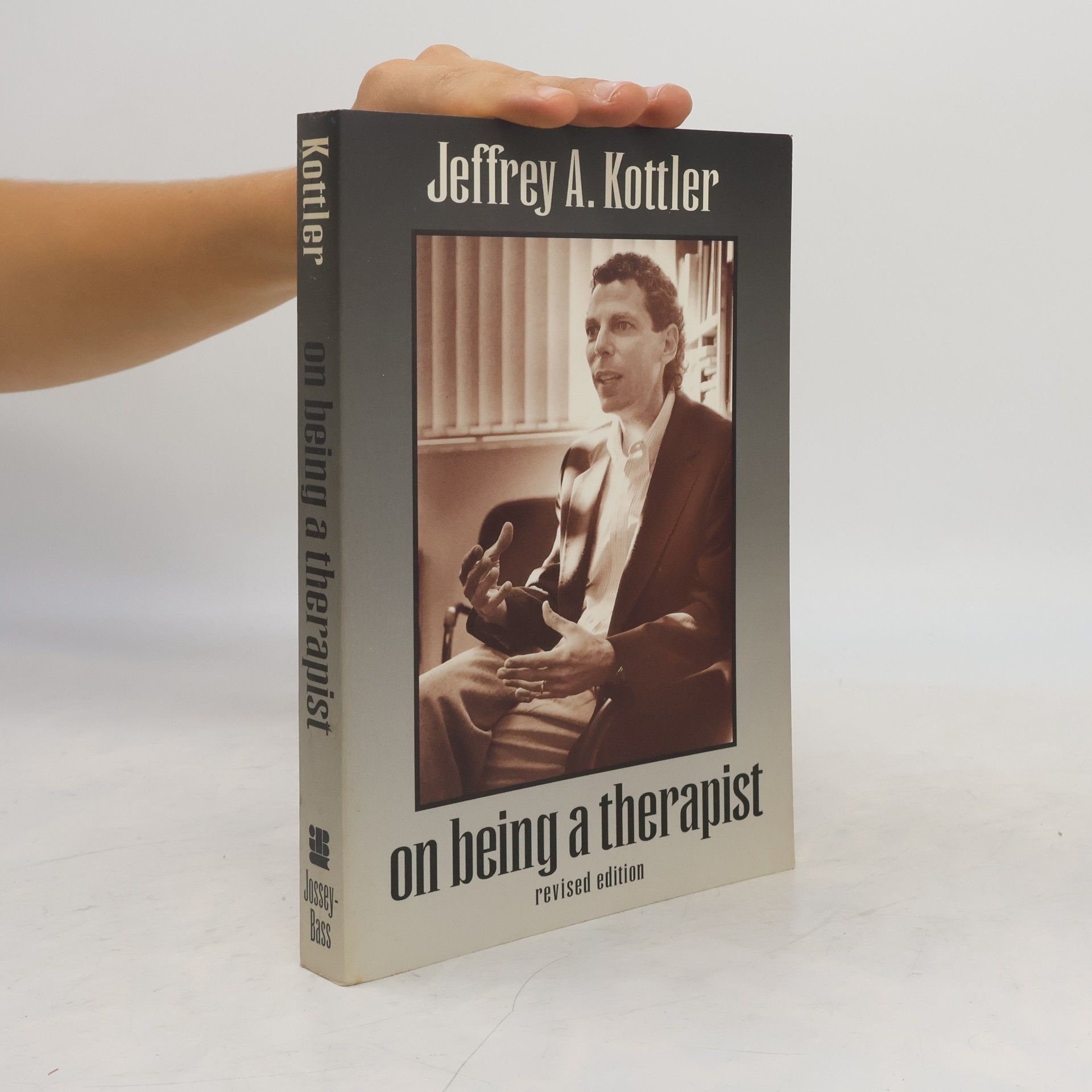 Jeffrey A. Kottler On Being a Therapist