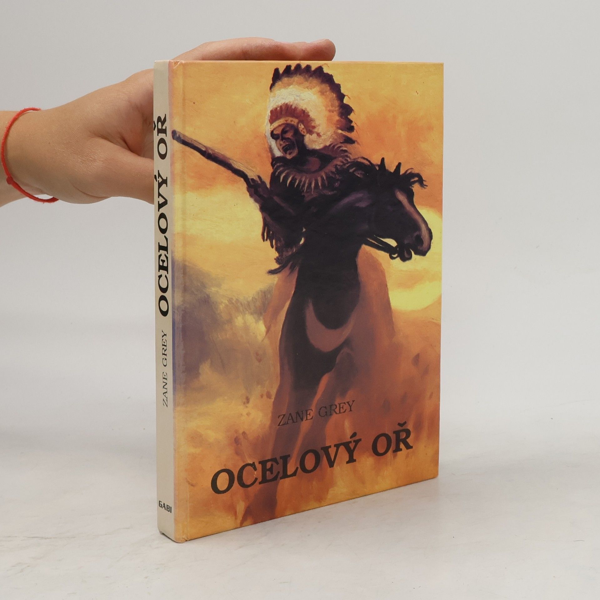 Zane Grey Ocelový oř