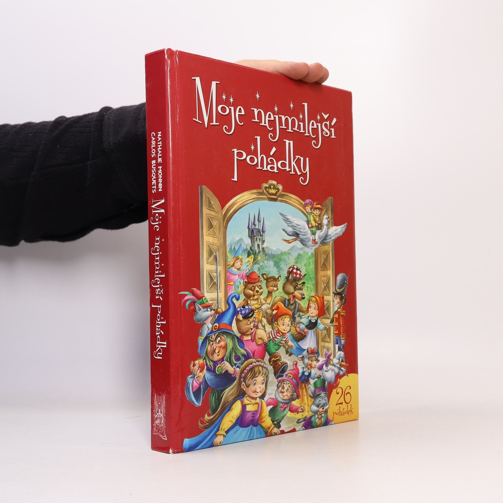 Nathalie Monnin Moje nejmilejší pohádky